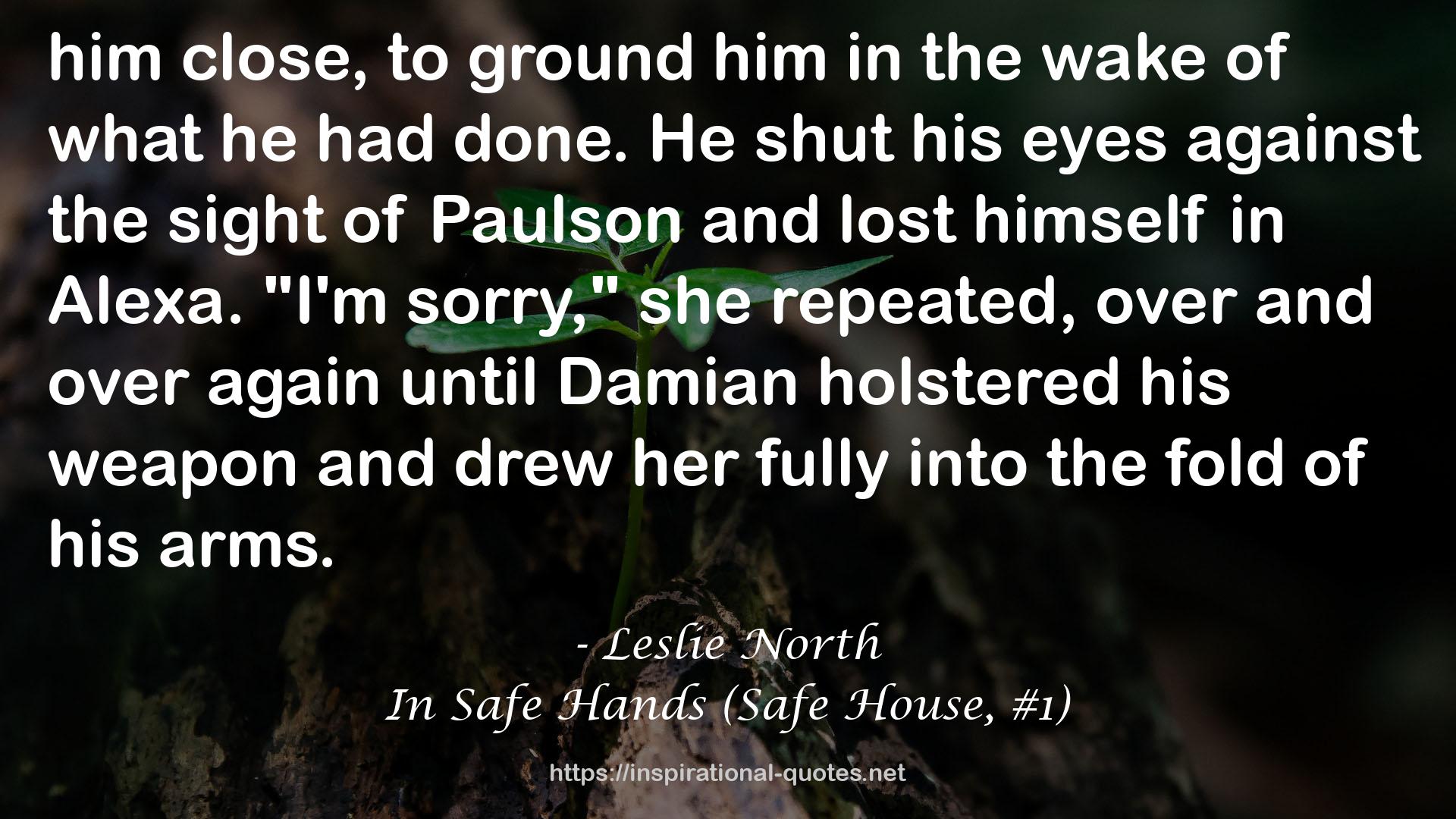 In Safe Hands (Safe House, #1) QUOTES