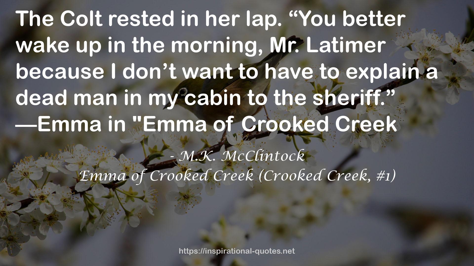 Emma of Crooked Creek (Crooked Creek, #1) QUOTES