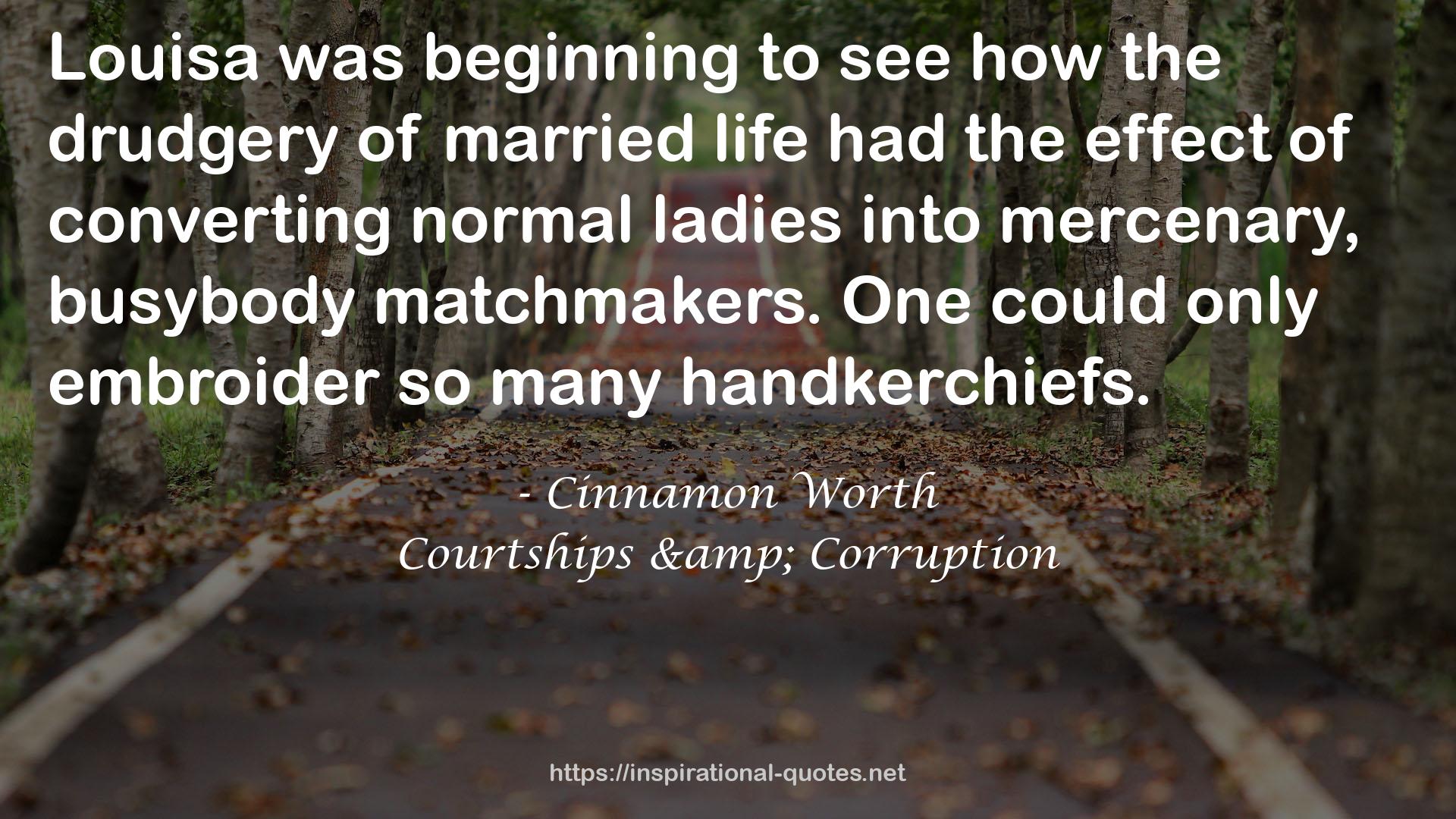 Courtships & Corruption QUOTES