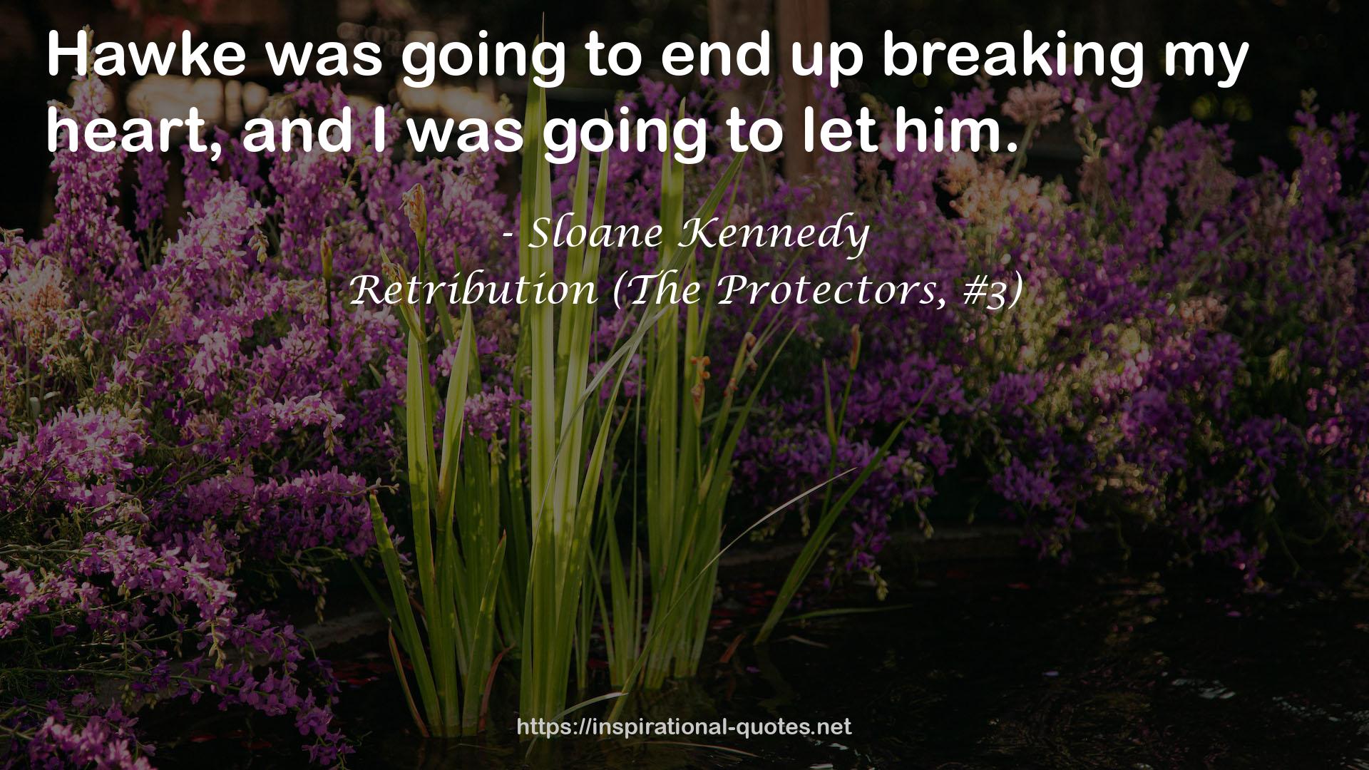 Retribution (The Protectors, #3) QUOTES