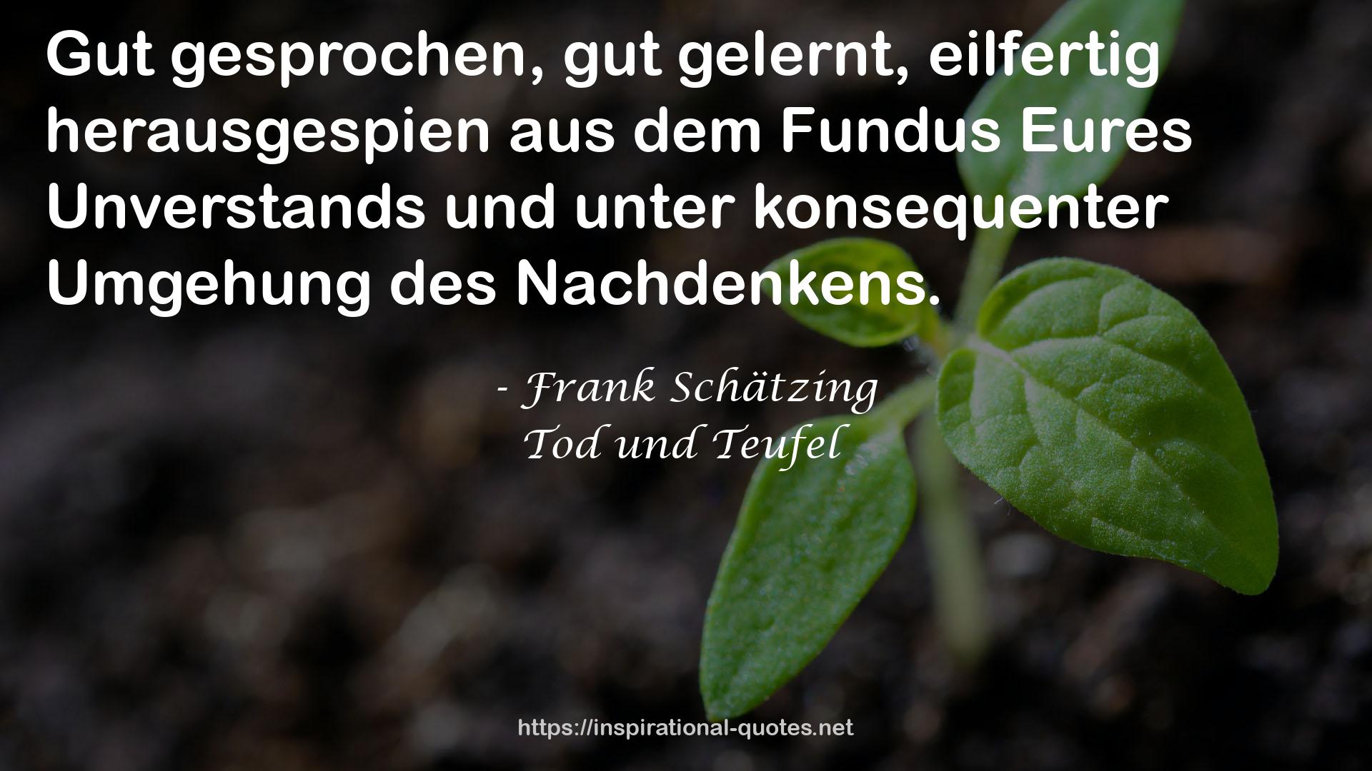 Tod und Teufel QUOTES