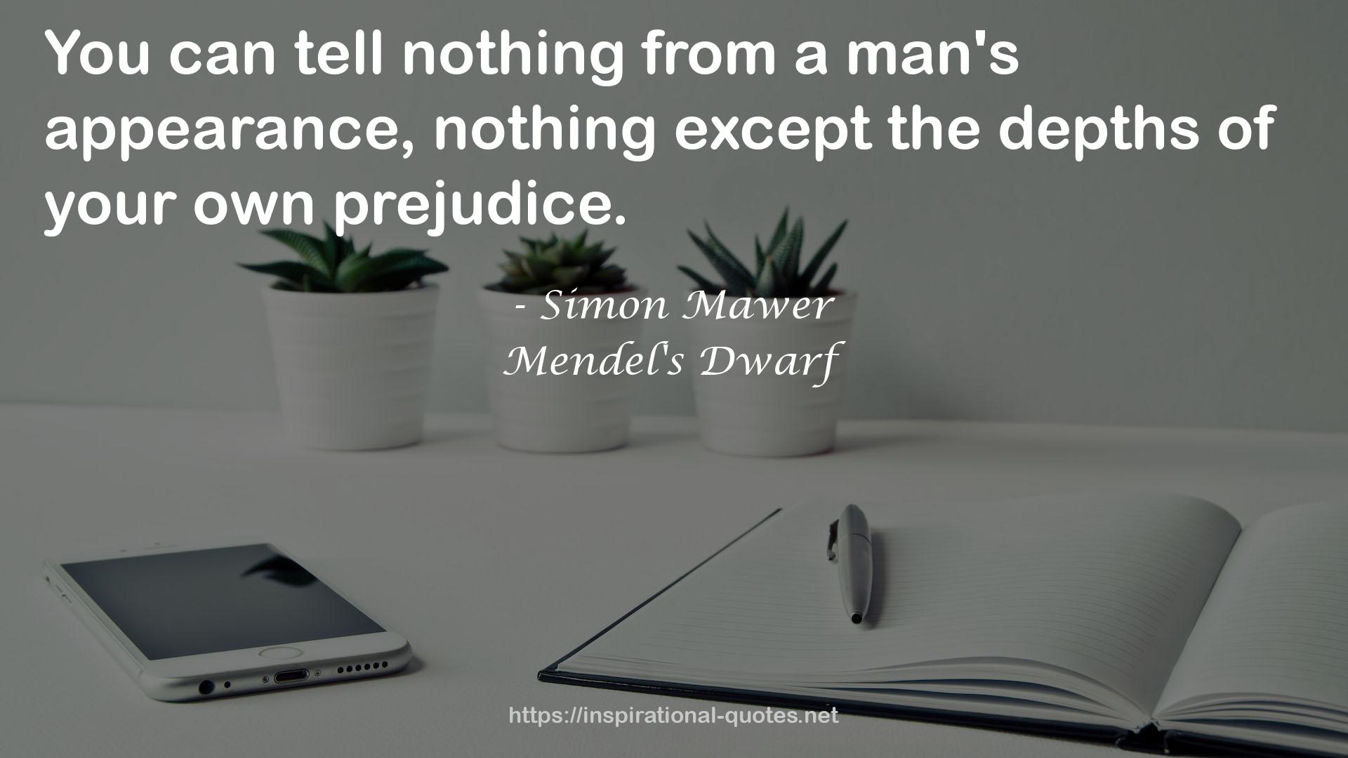 Mendel's Dwarf QUOTES