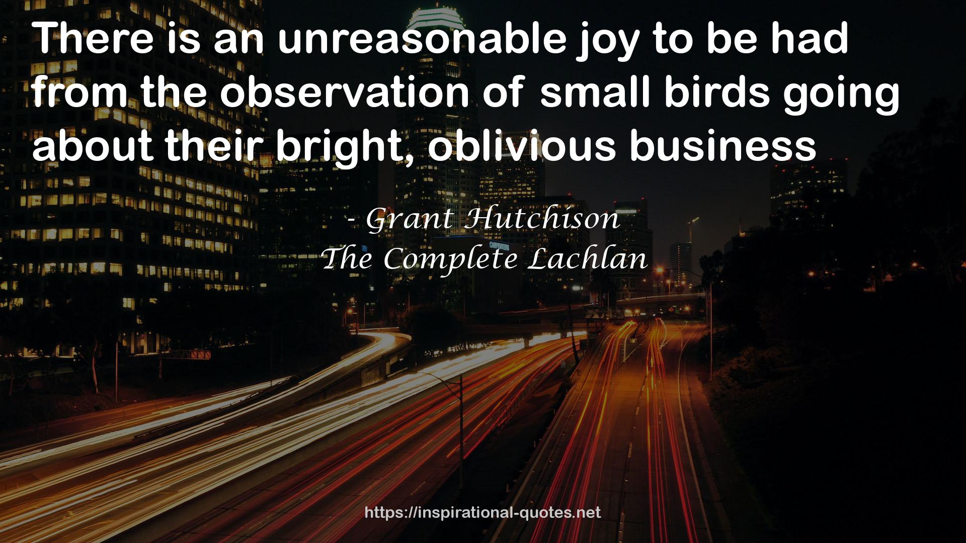 an unreasonable joy  QUOTES