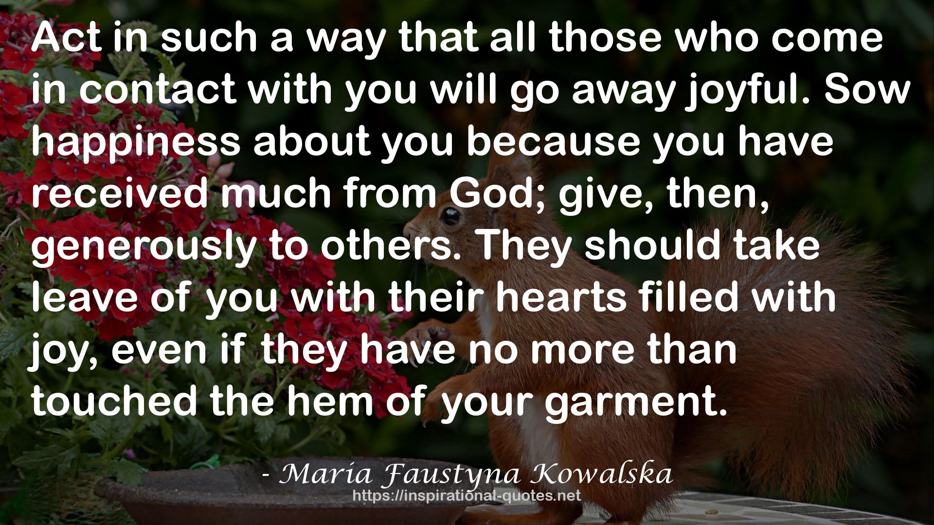 Maria Faustyna Kowalska QUOTES