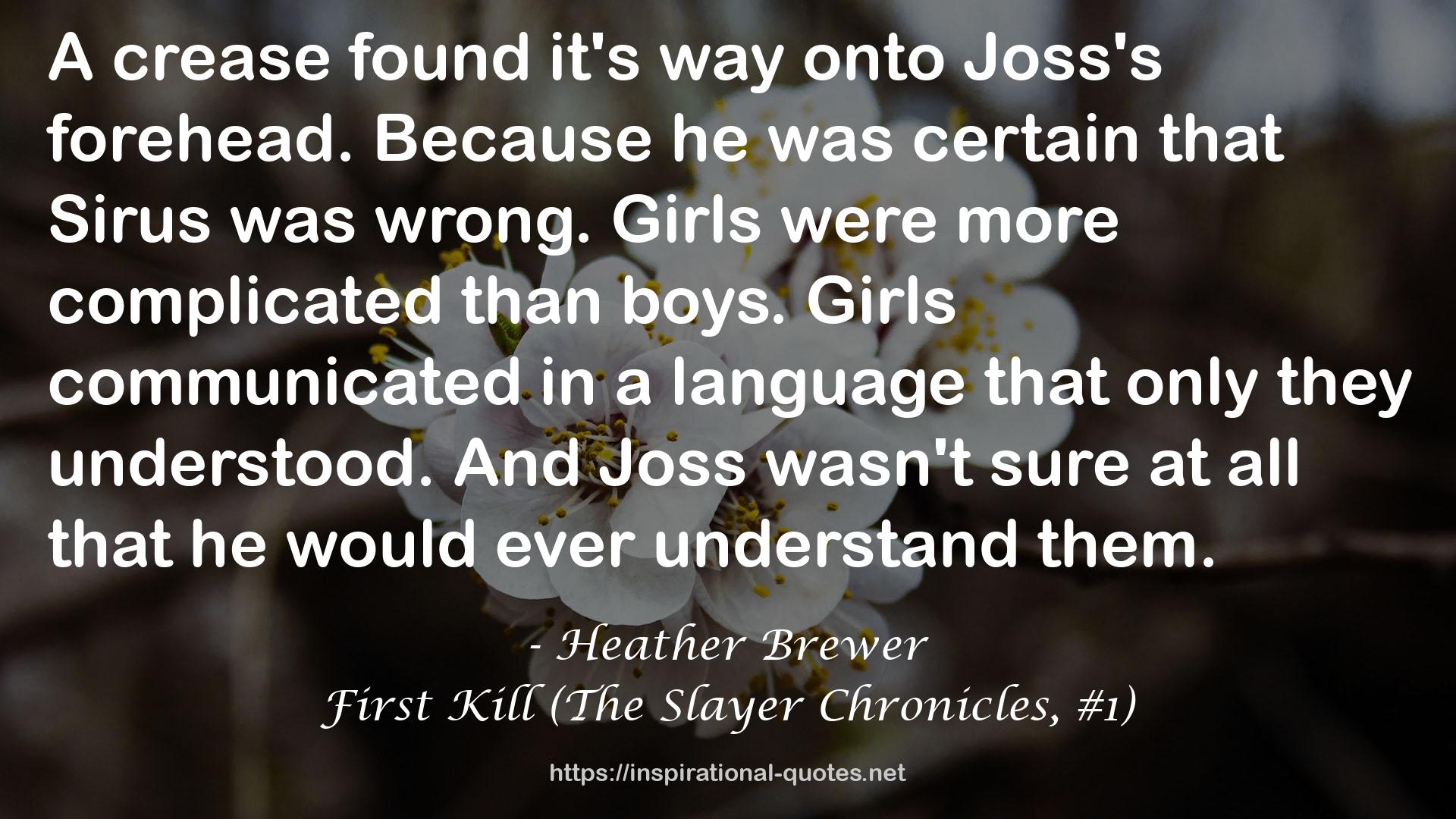 First Kill (The Slayer Chronicles, #1) QUOTES