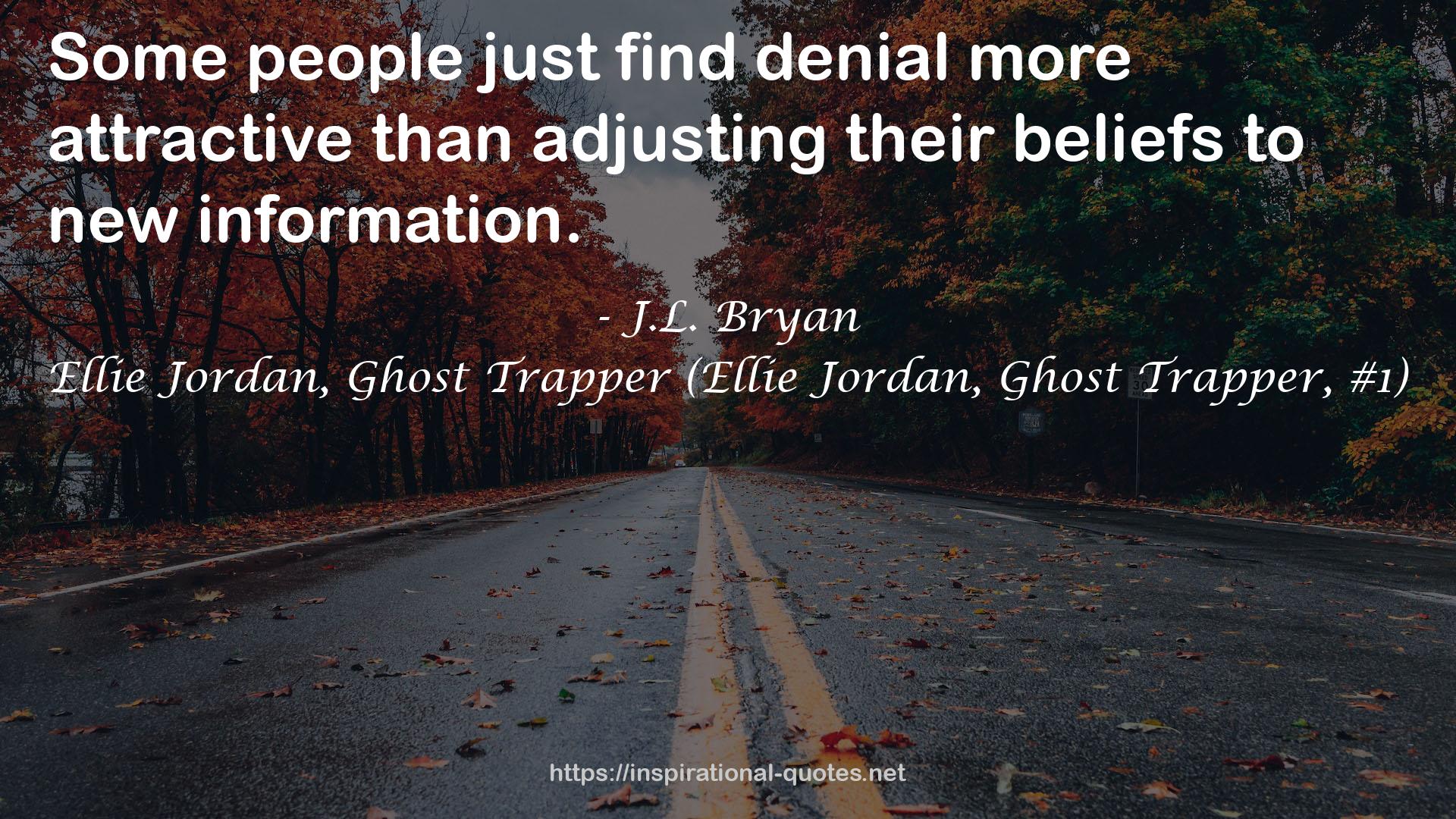 Ellie Jordan, Ghost Trapper (Ellie Jordan, Ghost Trapper, #1) QUOTES