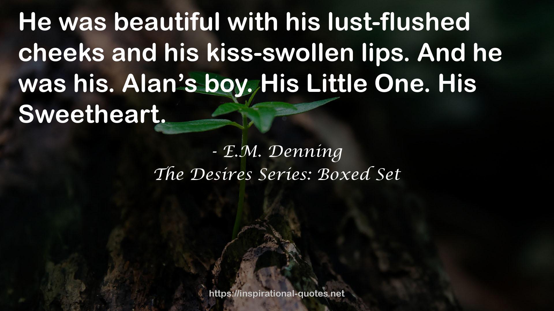 The Desires Series: Boxed Set QUOTES