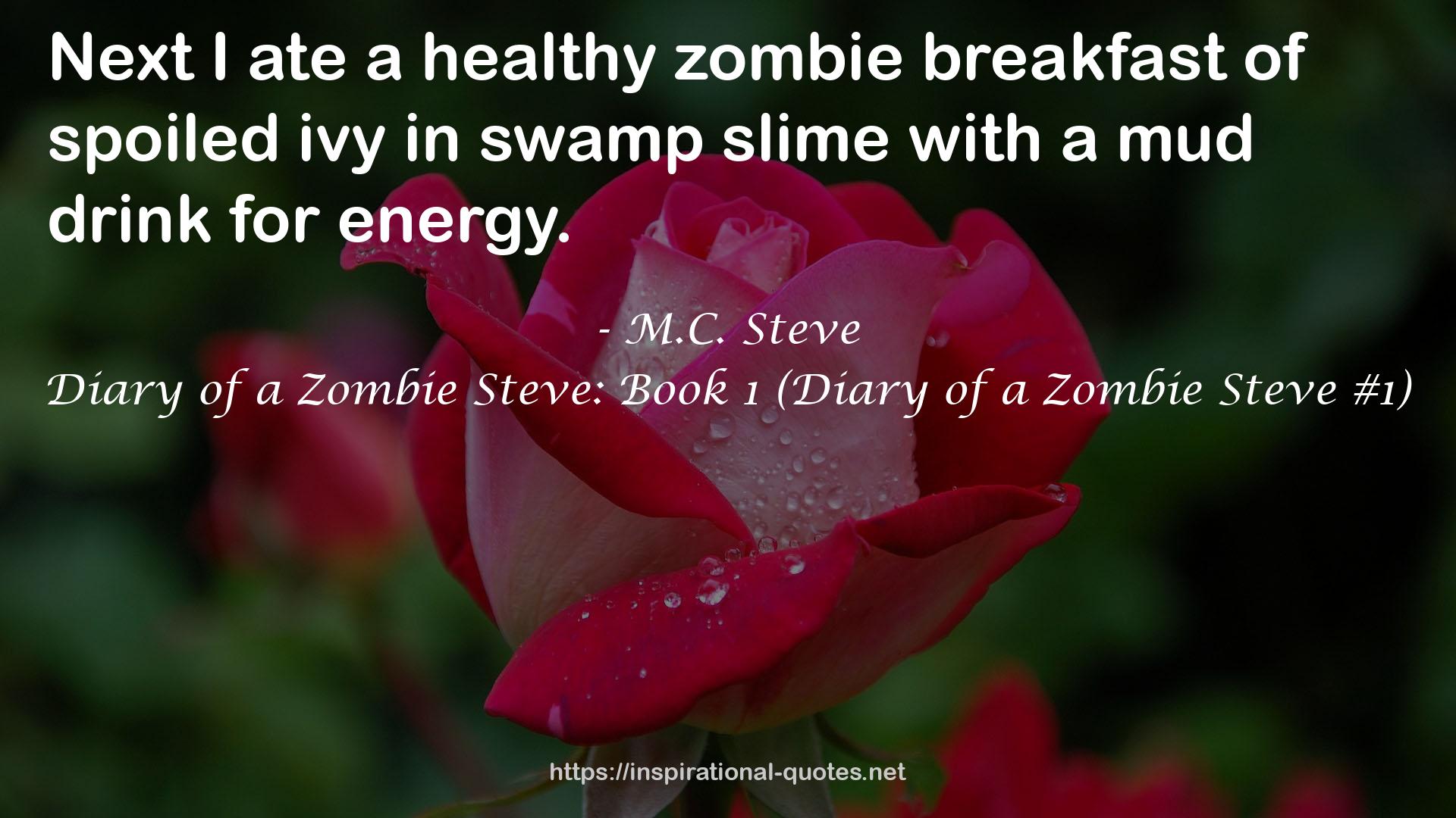 Diary of a Zombie Steve: Book 1 (Diary of a Zombie Steve #1) QUOTES