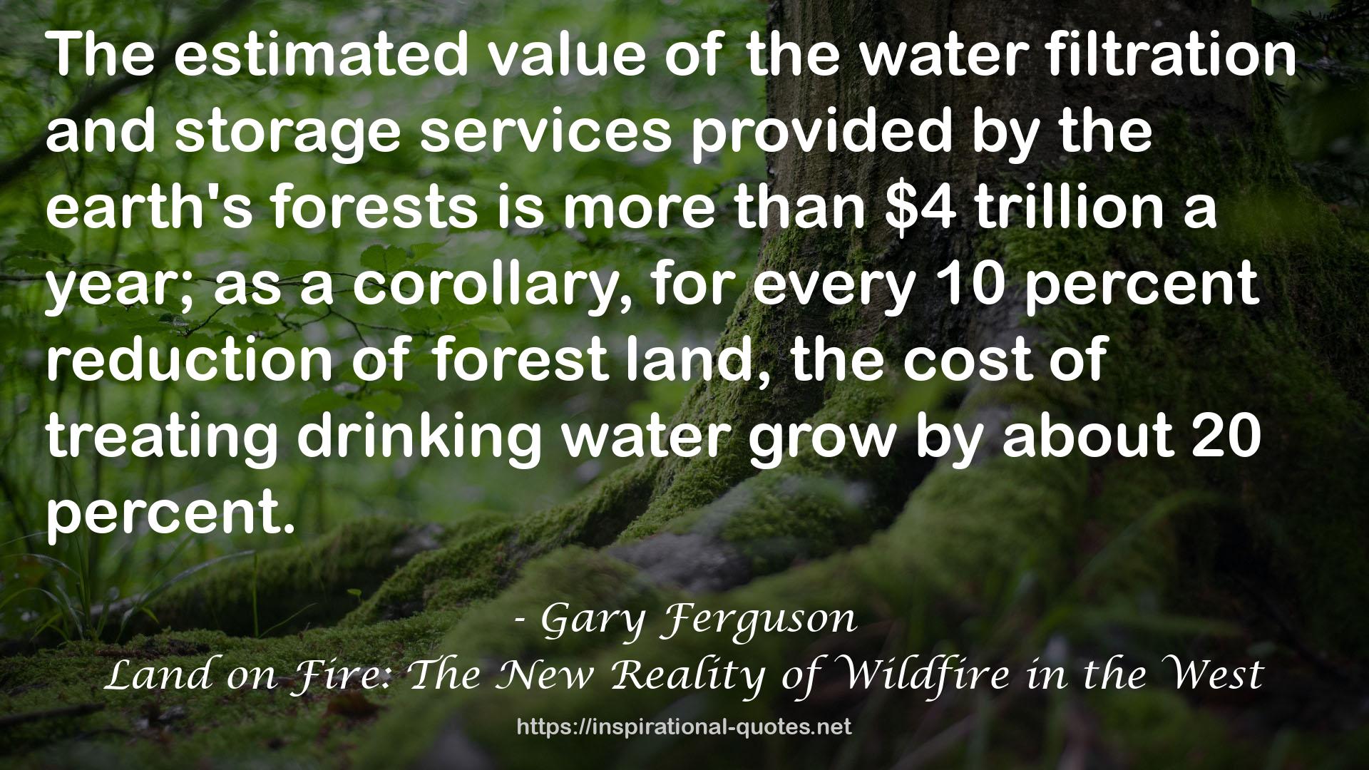 Land on Fire: The New Reality of Wildfire in the West QUOTES