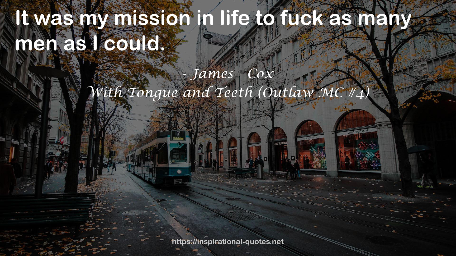 With Tongue and Teeth (Outlaw MC #4) QUOTES