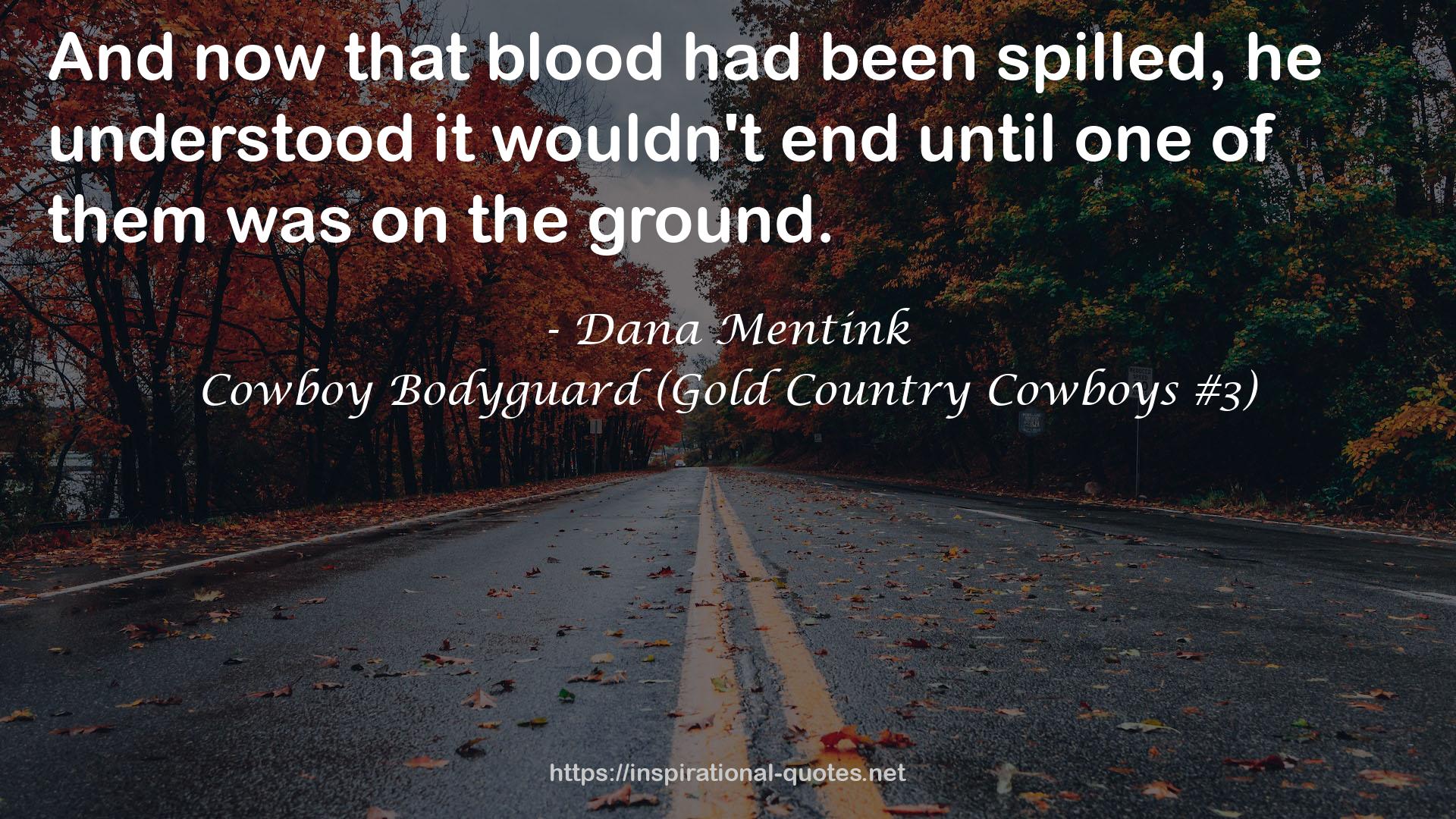 Cowboy Bodyguard (Gold Country Cowboys #3) QUOTES