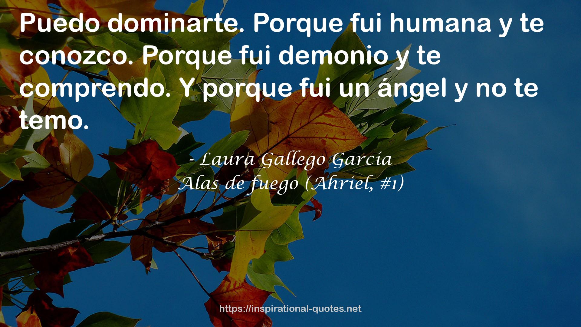 Alas de fuego (Ahriel, #1) QUOTES