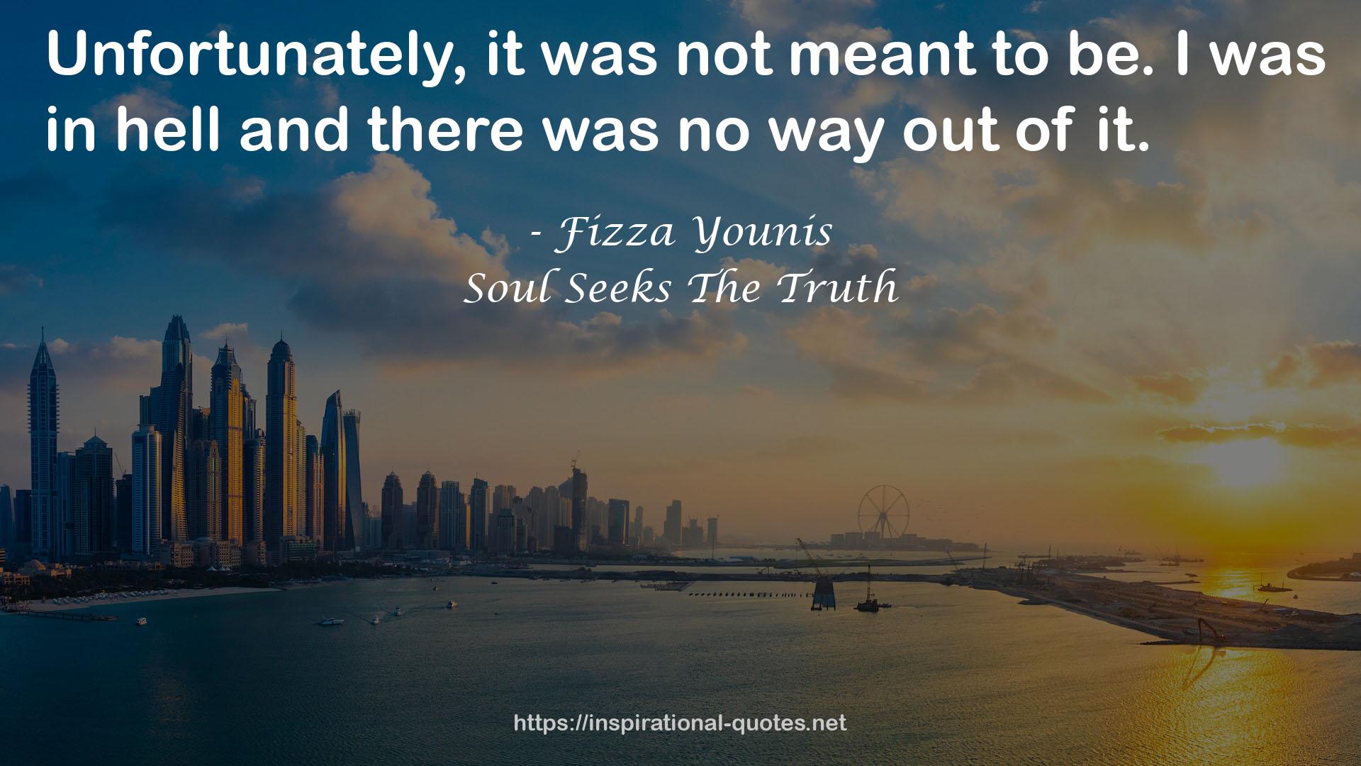 Soul Seeks The Truth QUOTES