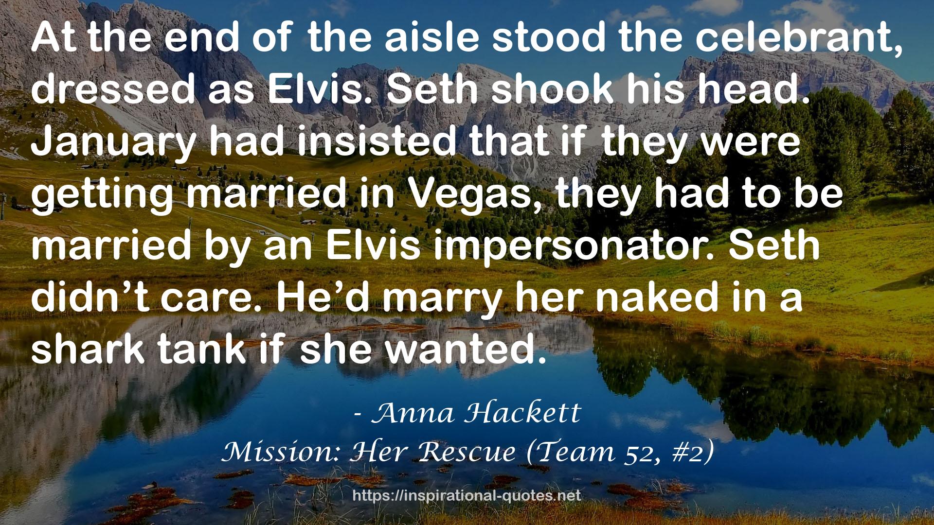 Mission: Her Rescue (Team 52, #2) QUOTES