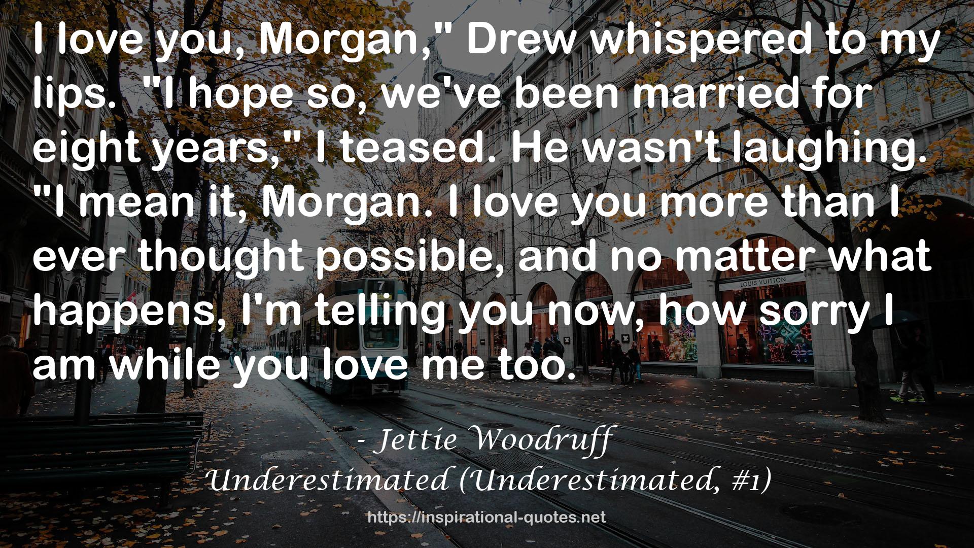 Underestimated (Underestimated, #1) QUOTES