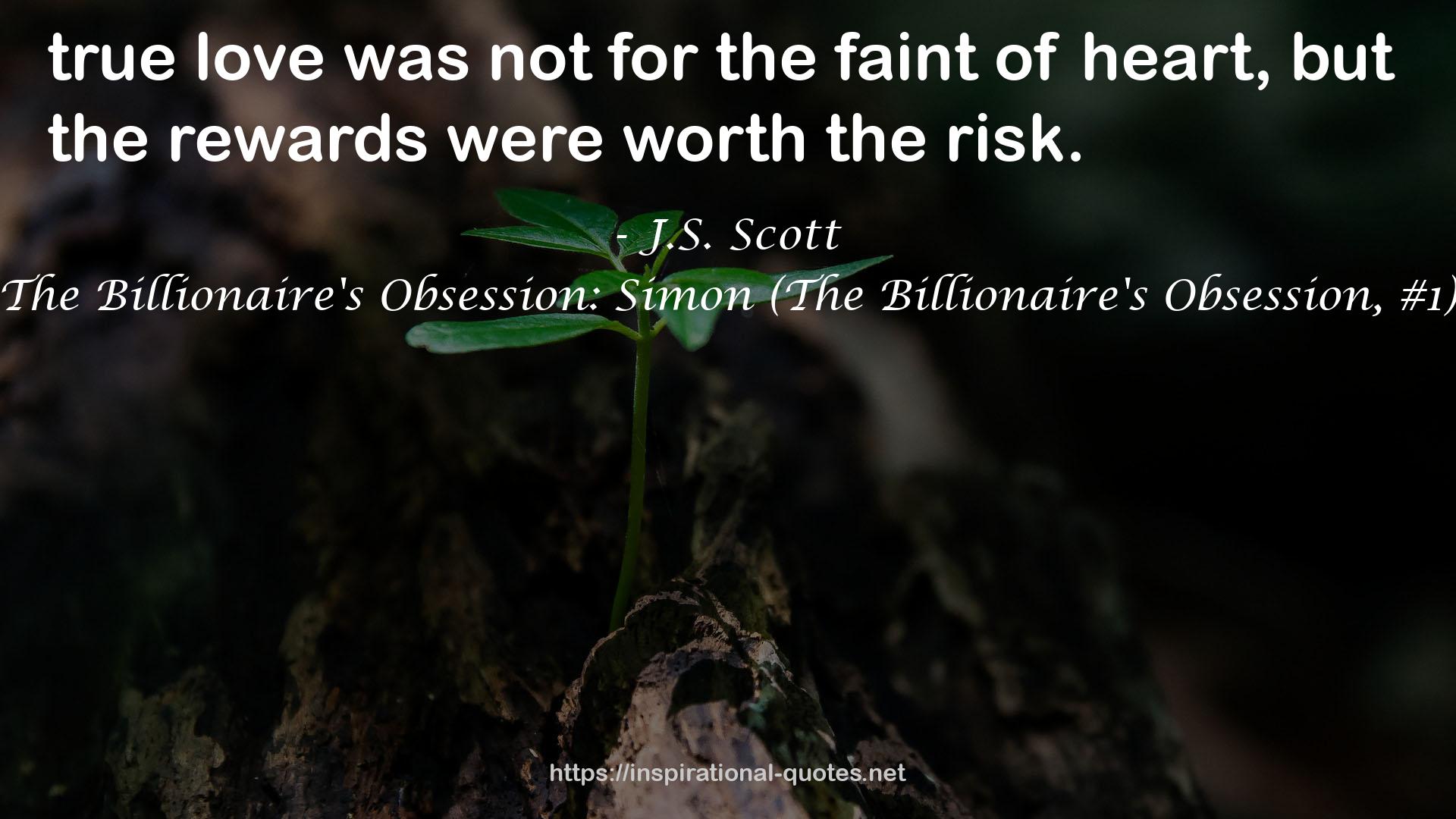 The Billionaire's Obsession: Simon (The Billionaire's Obsession, #1) QUOTES