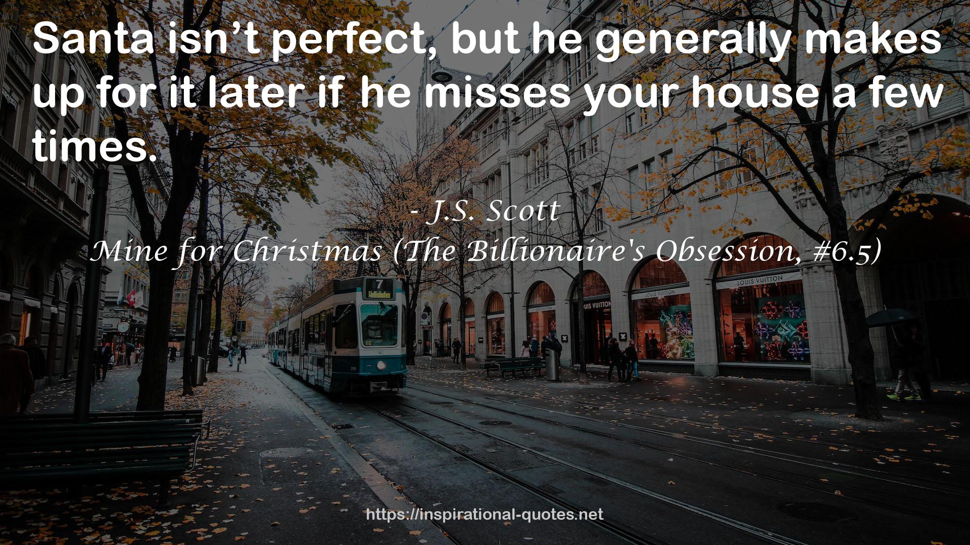 Mine for Christmas (The Billionaire's Obsession, #6.5) QUOTES