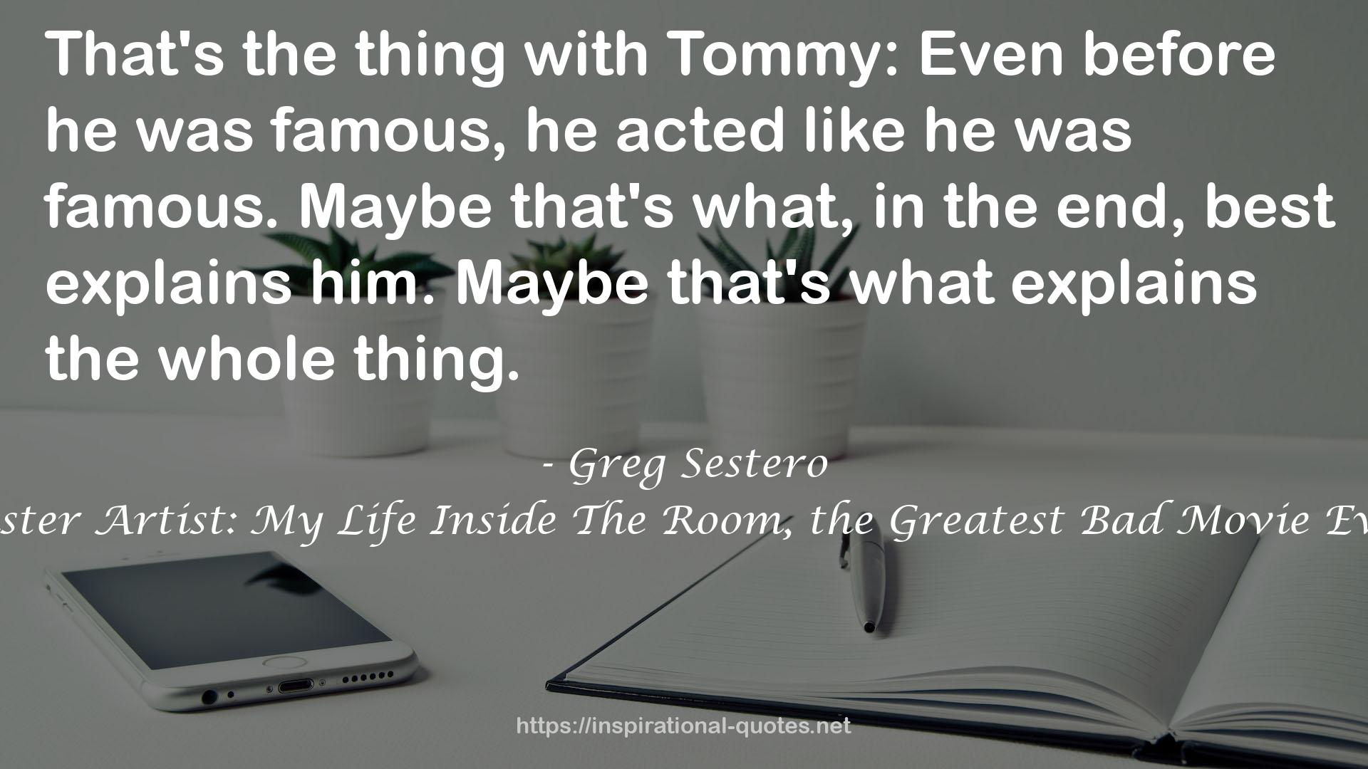 Greg Sestero QUOTES