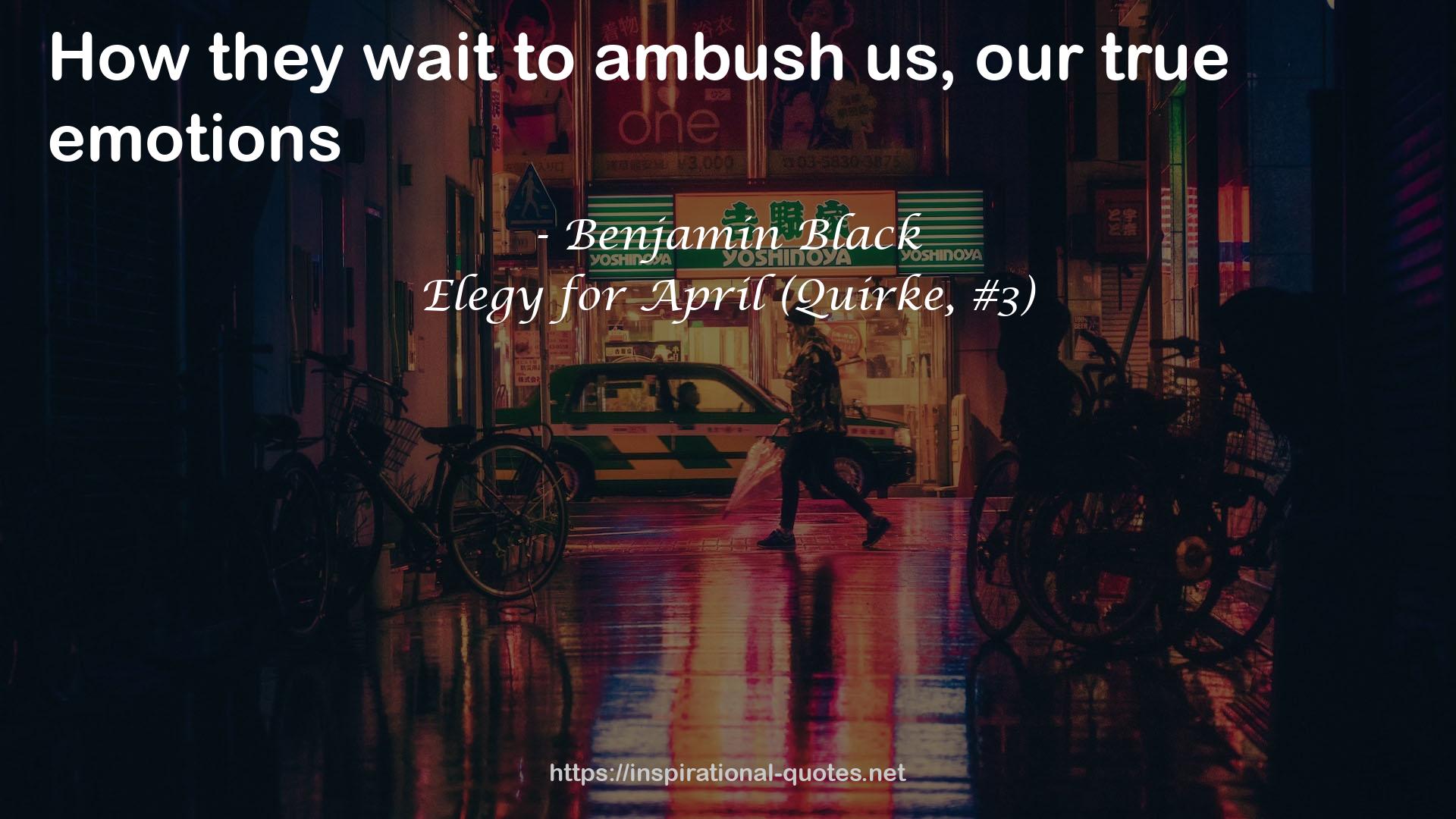Elegy for April (Quirke, #3) QUOTES