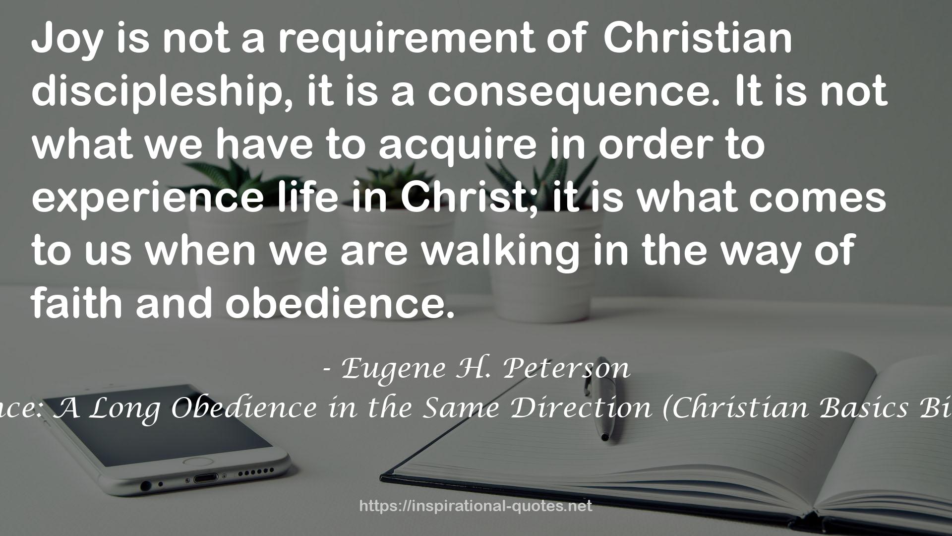 Perseverance: A Long Obedience in the Same Direction (Christian Basics Bible Studies) QUOTES