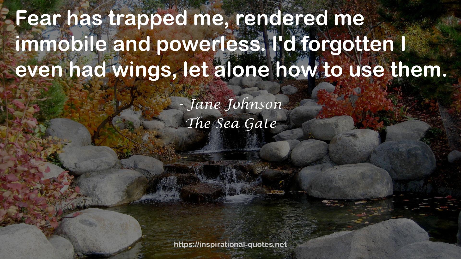 The Sea Gate QUOTES