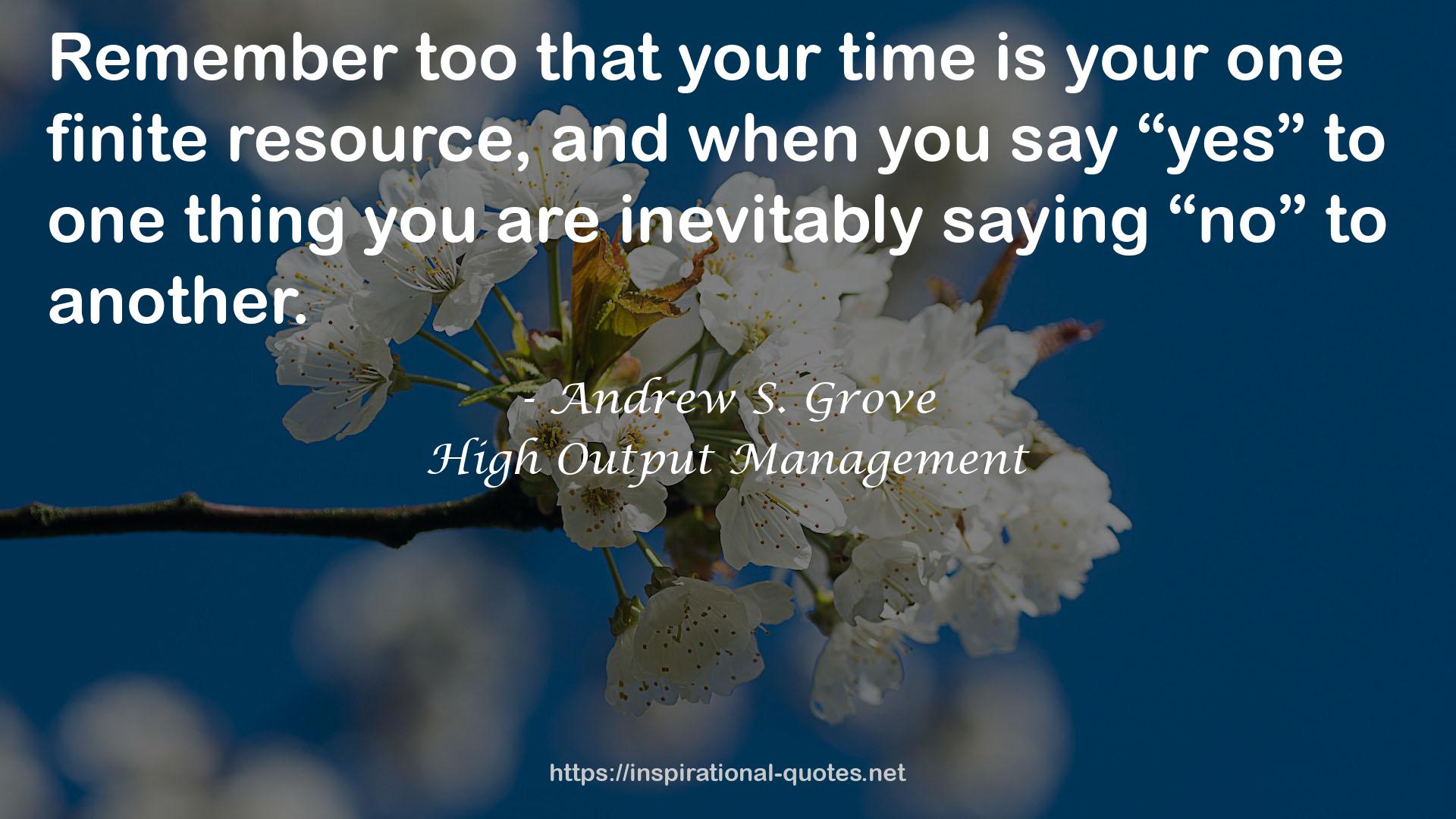 High Output Management QUOTES