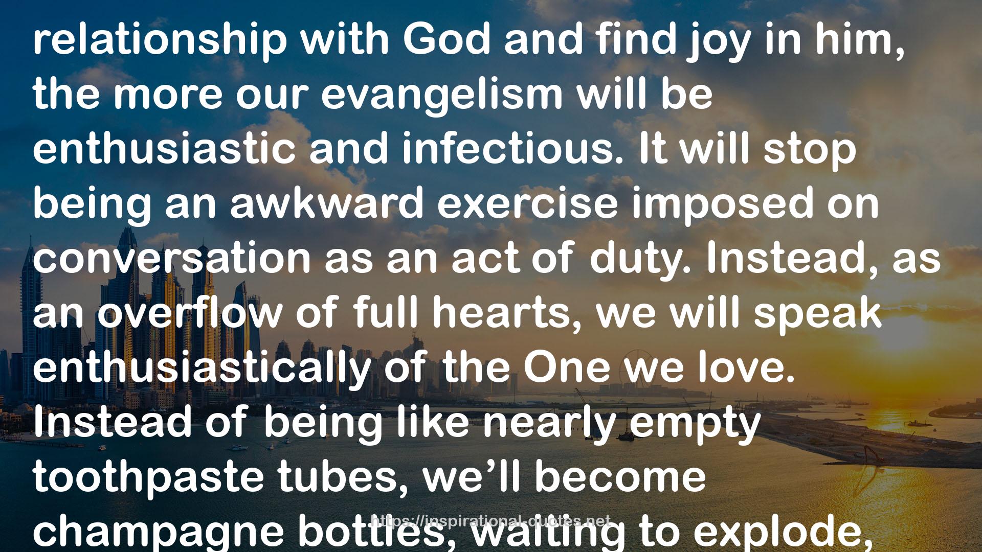 Enjoying God: Experience the power and love of God in everyday QUOTES