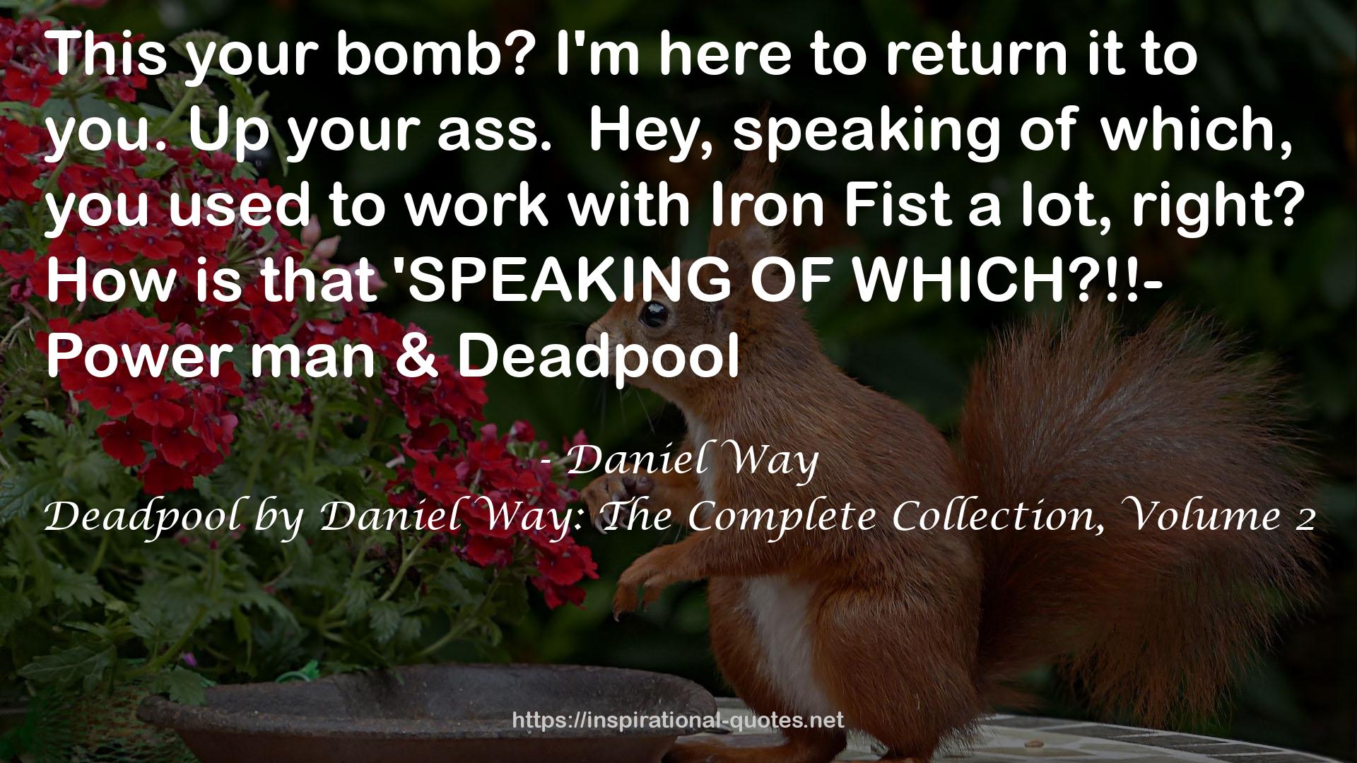 Deadpool by Daniel Way: The Complete Collection, Volume 2 QUOTES