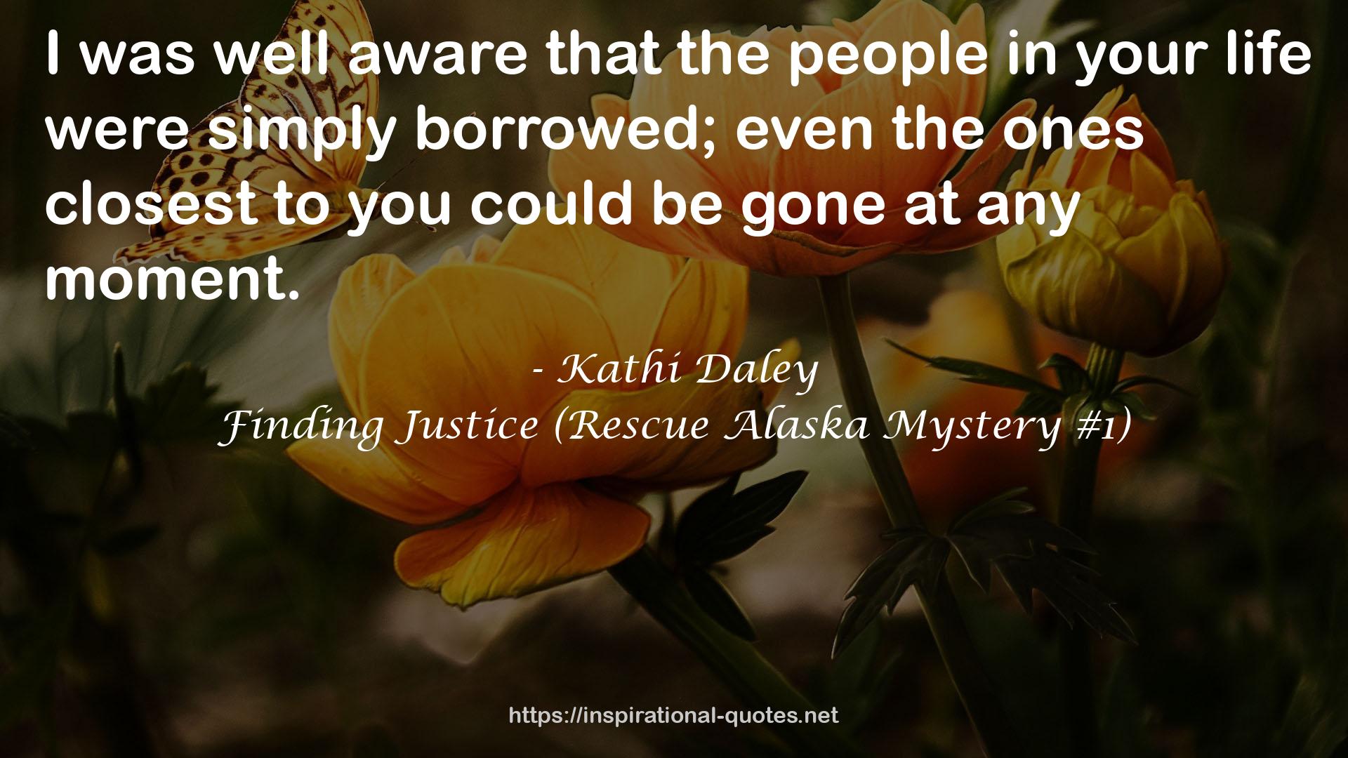 Finding Justice (Rescue Alaska Mystery #1) QUOTES