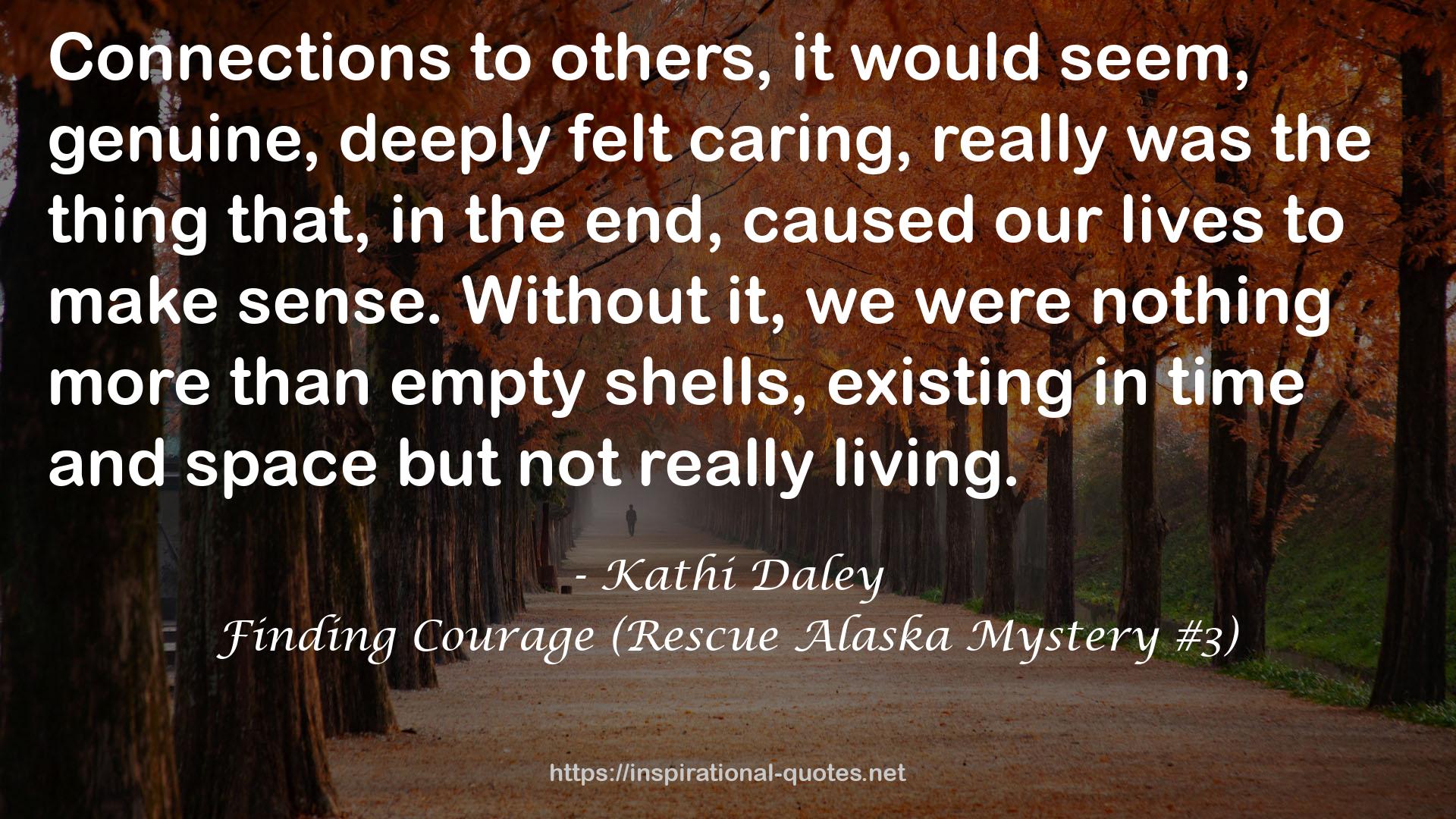 Finding Courage (Rescue Alaska Mystery #3) QUOTES