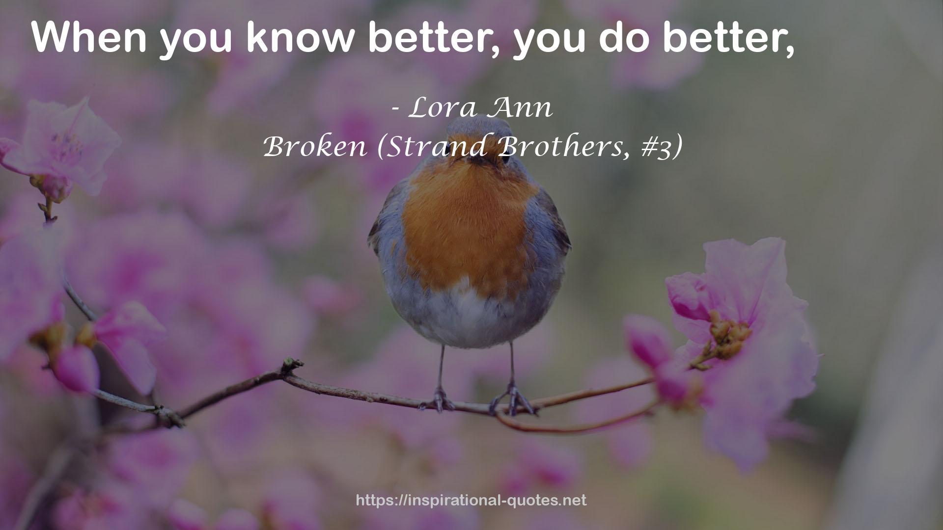 Broken (Strand Brothers, #3) QUOTES