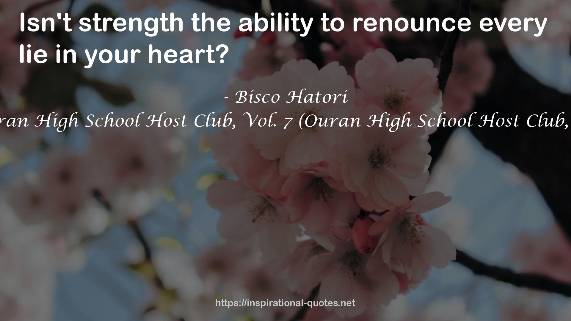 Ouran High School Host Club, Vol. 7 (Ouran High School Host Club, #7) QUOTES