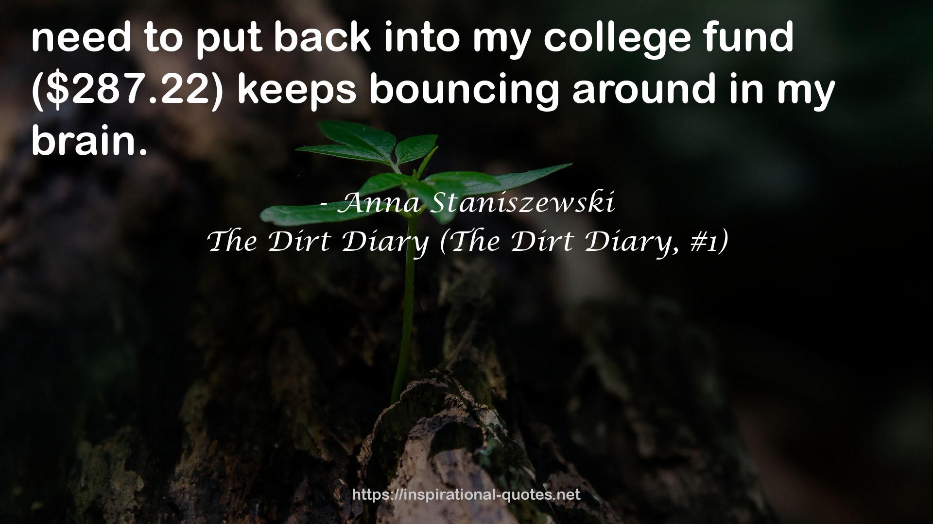The Dirt Diary (The Dirt Diary, #1) QUOTES