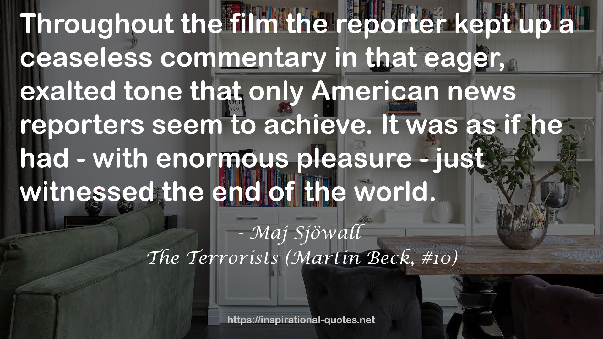 The Terrorists (Martin Beck, #10) QUOTES