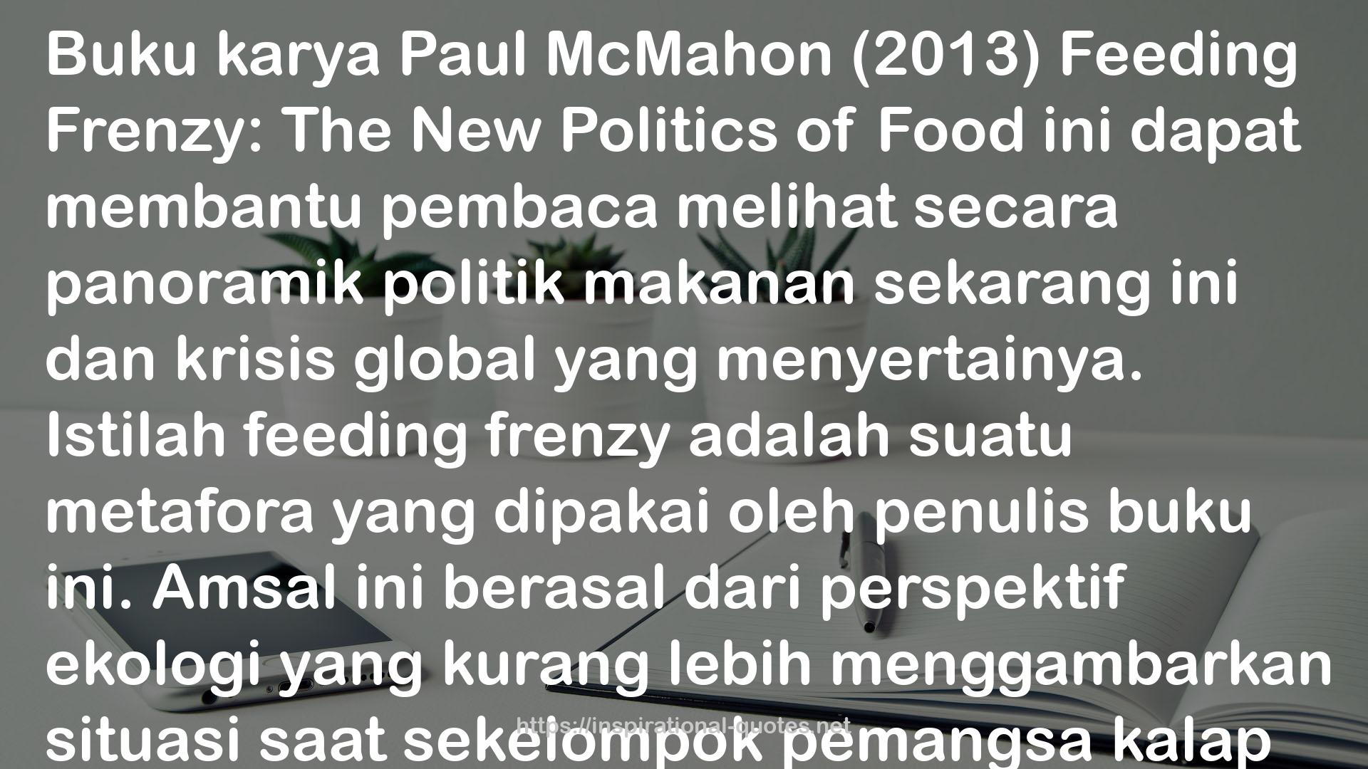 BEREBUT MAKAN: Politik Baru Pangan QUOTES