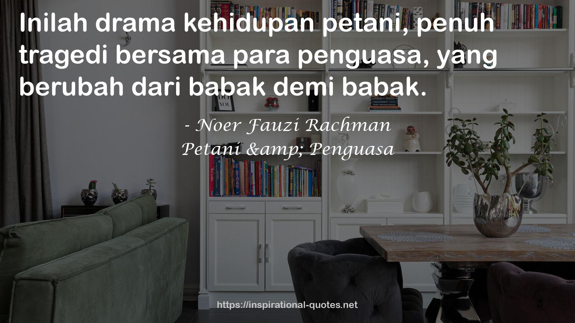 Petani & Penguasa QUOTES