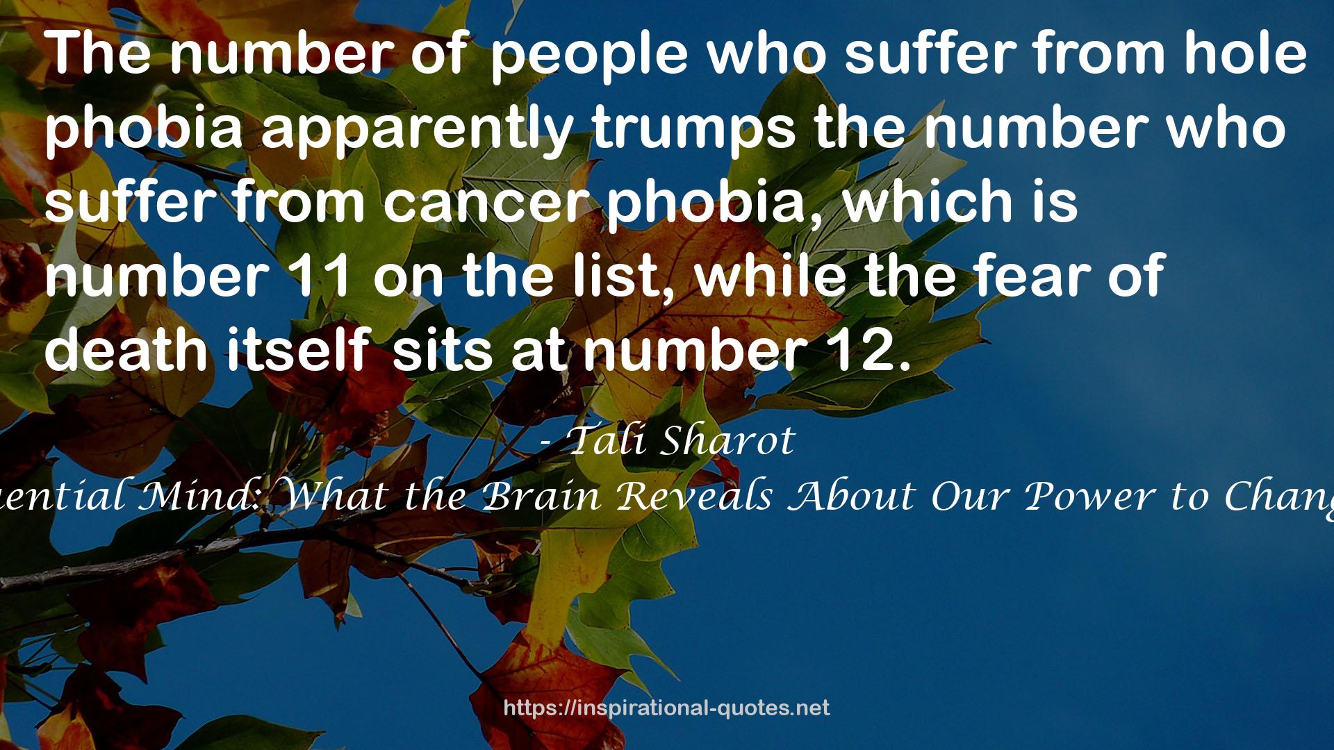 The Influential Mind: What the Brain Reveals About Our Power to Change Others QUOTES