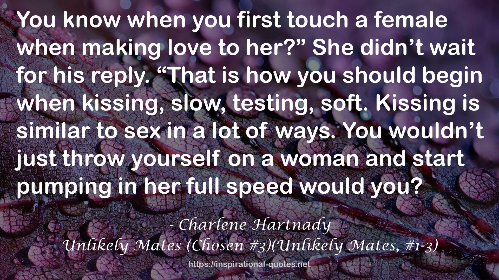 Unlikely Mates (Chosen #3)(Unlikely Mates, #1-3) QUOTES