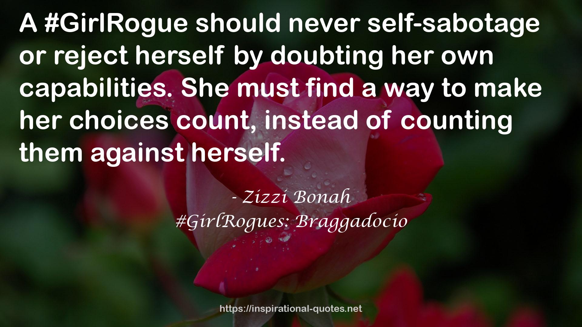 #GirlRogues: Braggadocio QUOTES