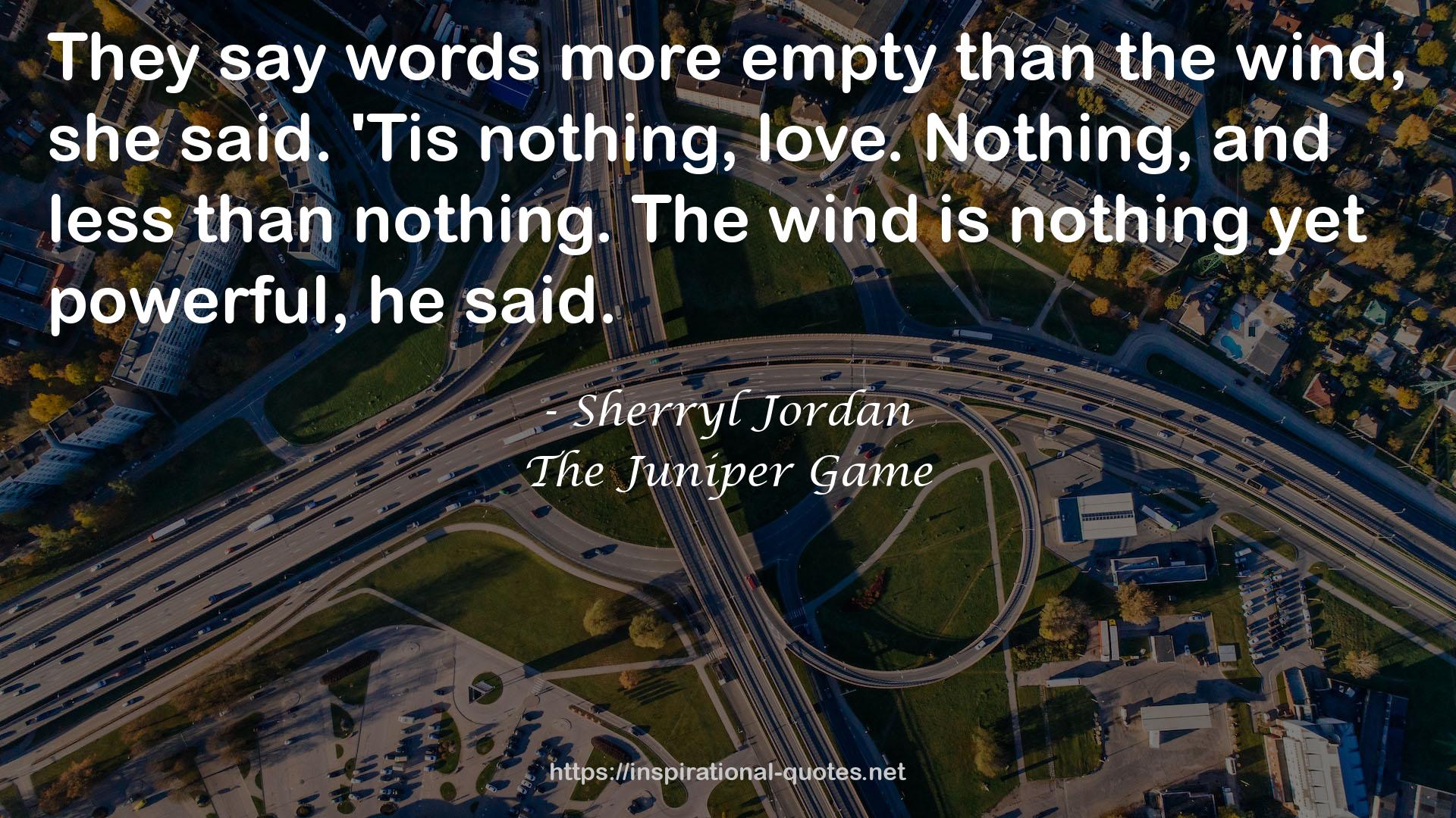 The Juniper Game QUOTES