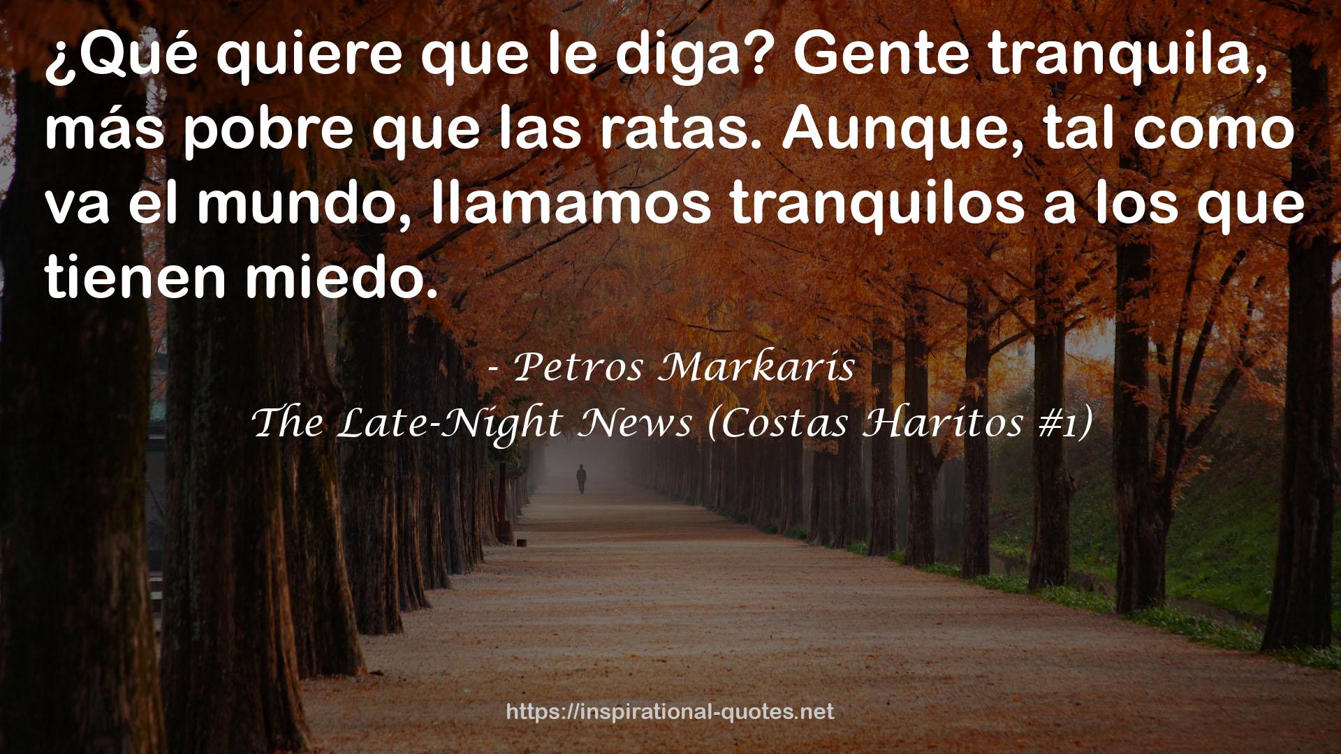 The Late-Night News (Costas Haritos #1) QUOTES