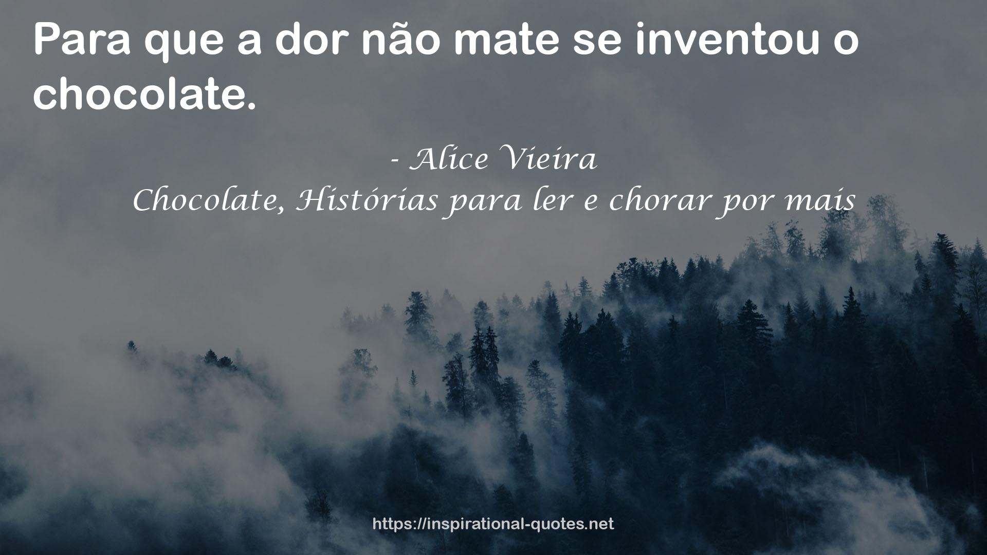 Chocolate, Histórias para ler e chorar por mais QUOTES