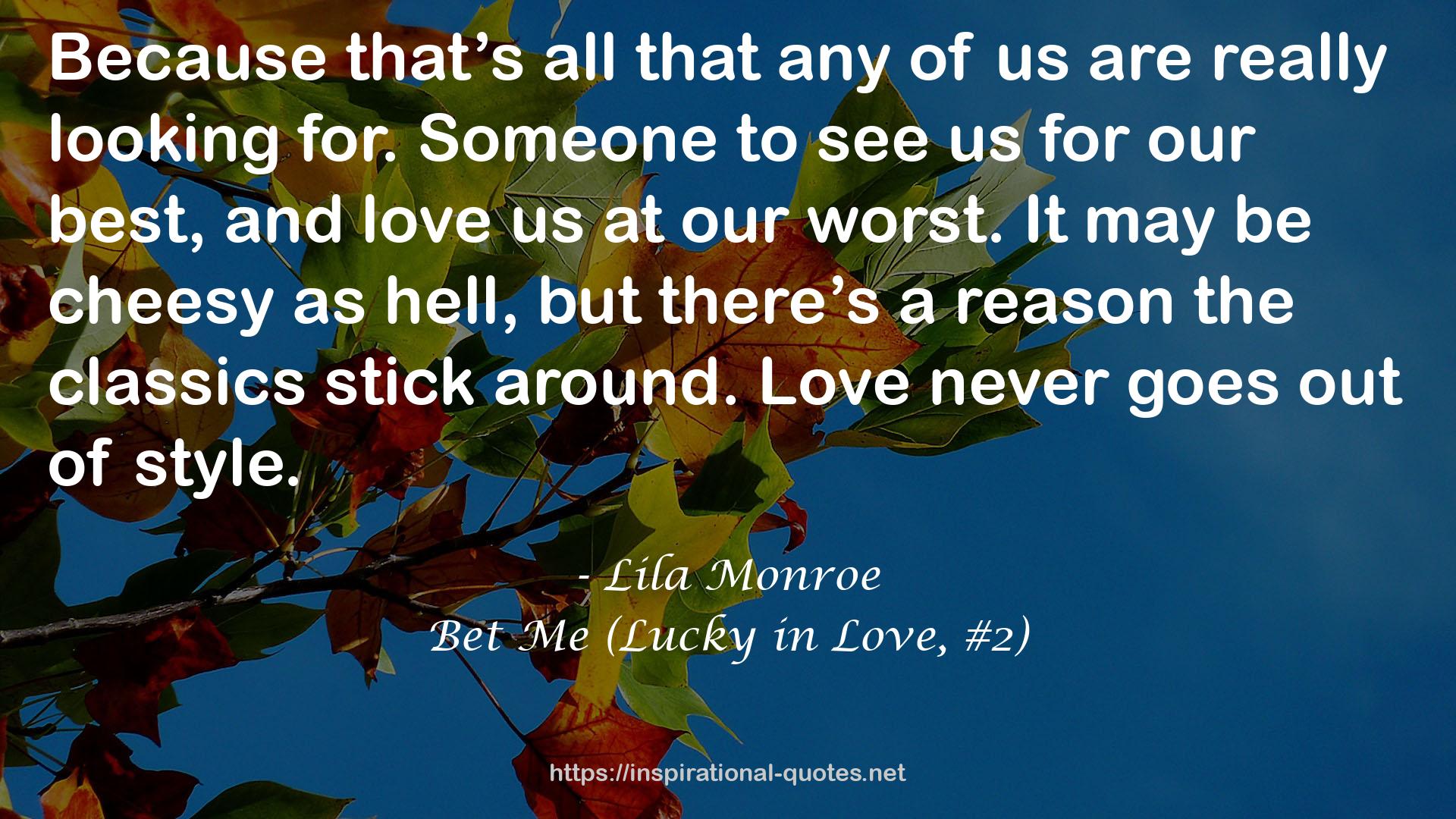 Bet Me (Lucky in Love, #2) QUOTES