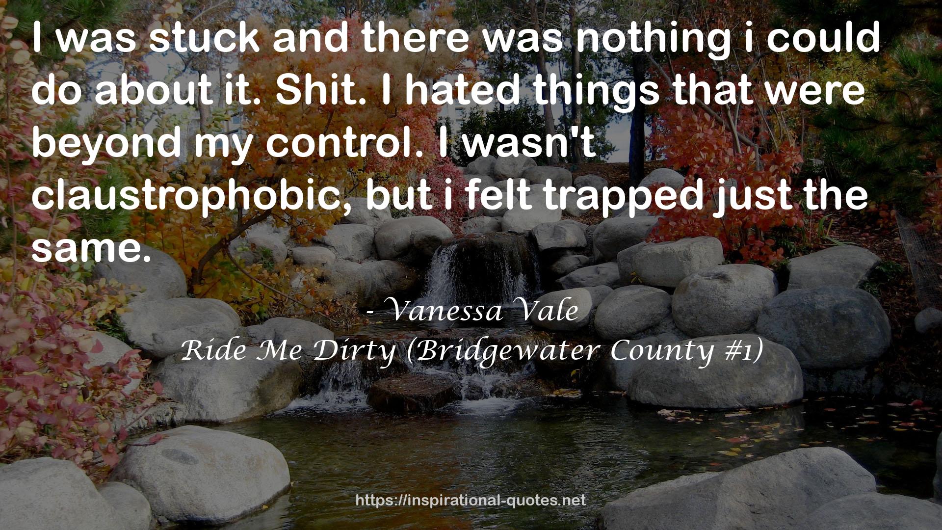 Ride Me Dirty (Bridgewater County #1) QUOTES