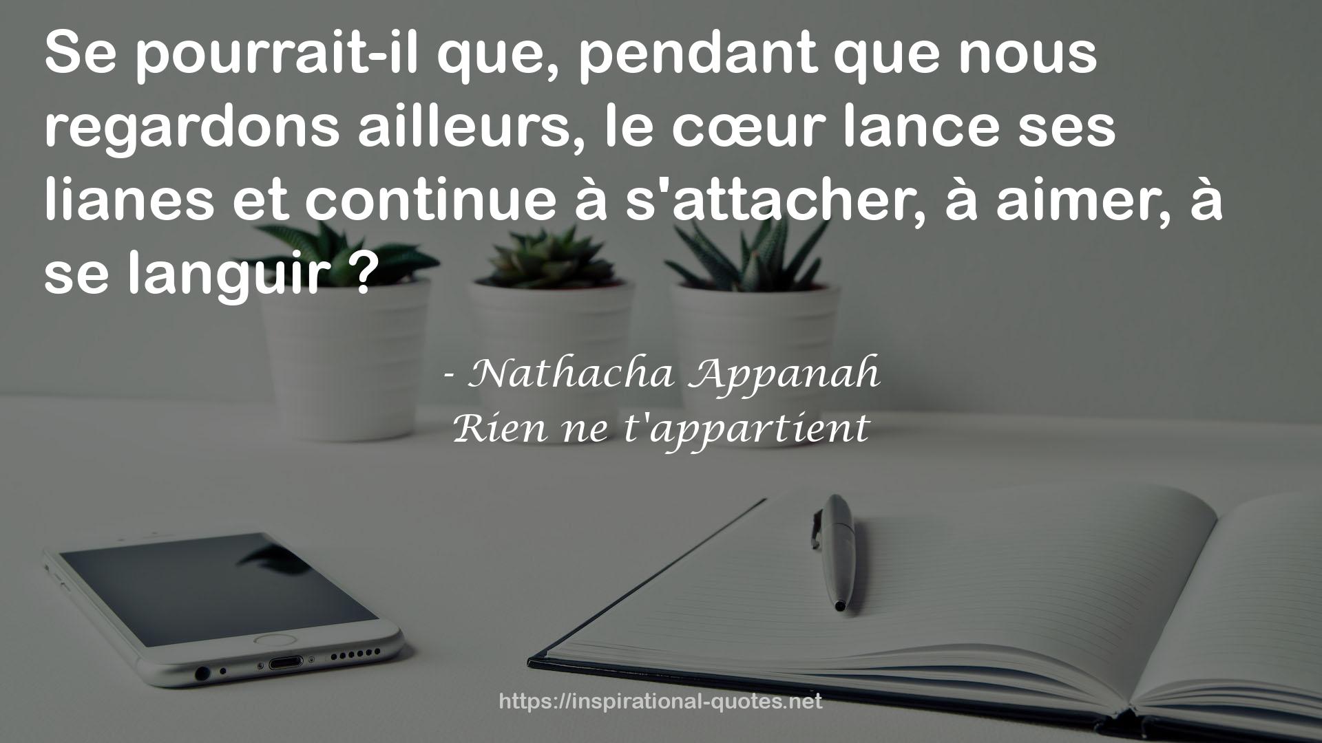 Rien ne t'appartient QUOTES