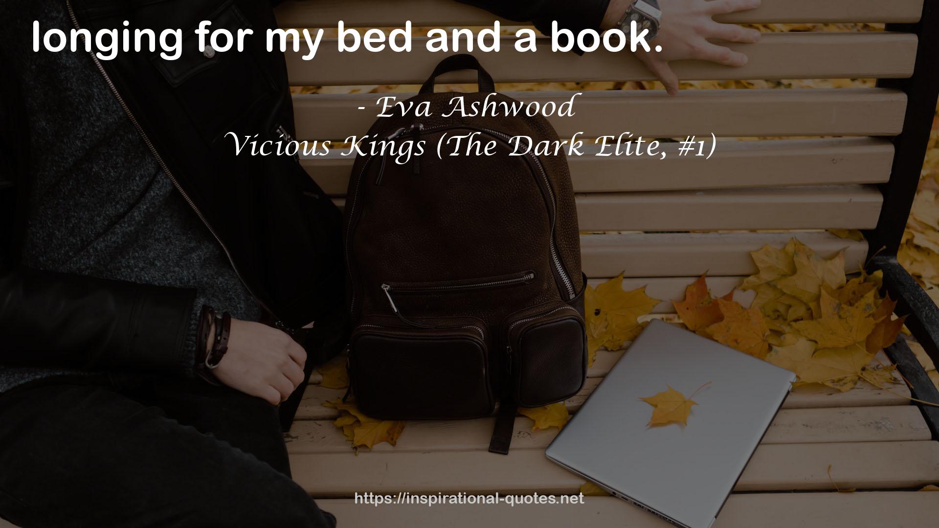 Vicious Kings (The Dark Elite, #1) QUOTES