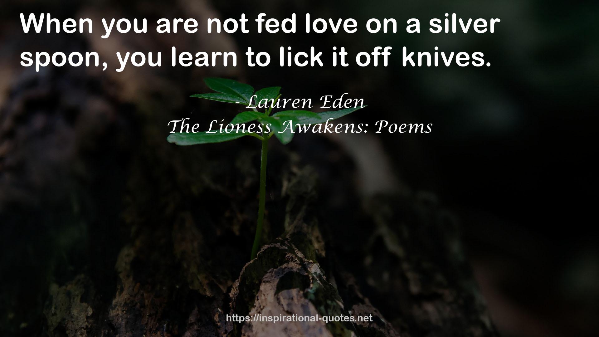 The Lioness Awakens: Poems QUOTES
