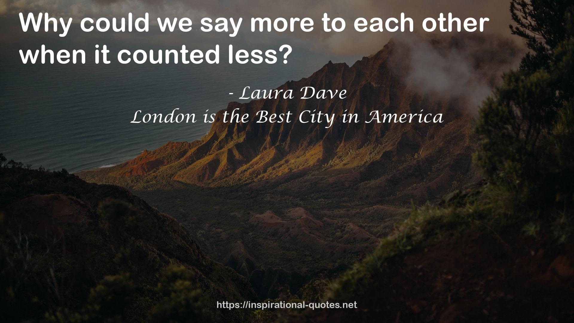 London is the Best City in America QUOTES