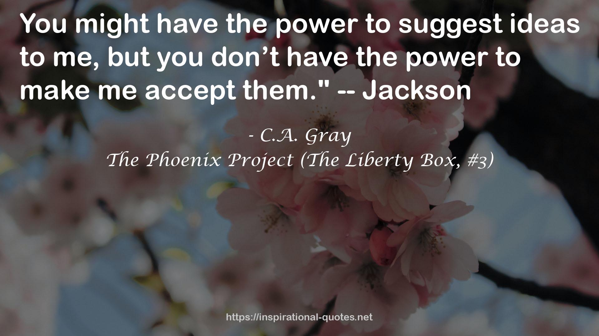 The Phoenix Project (The Liberty Box, #3) QUOTES