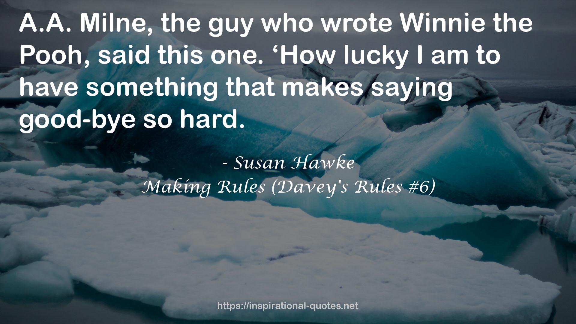 Making Rules (Davey's Rules #6) QUOTES